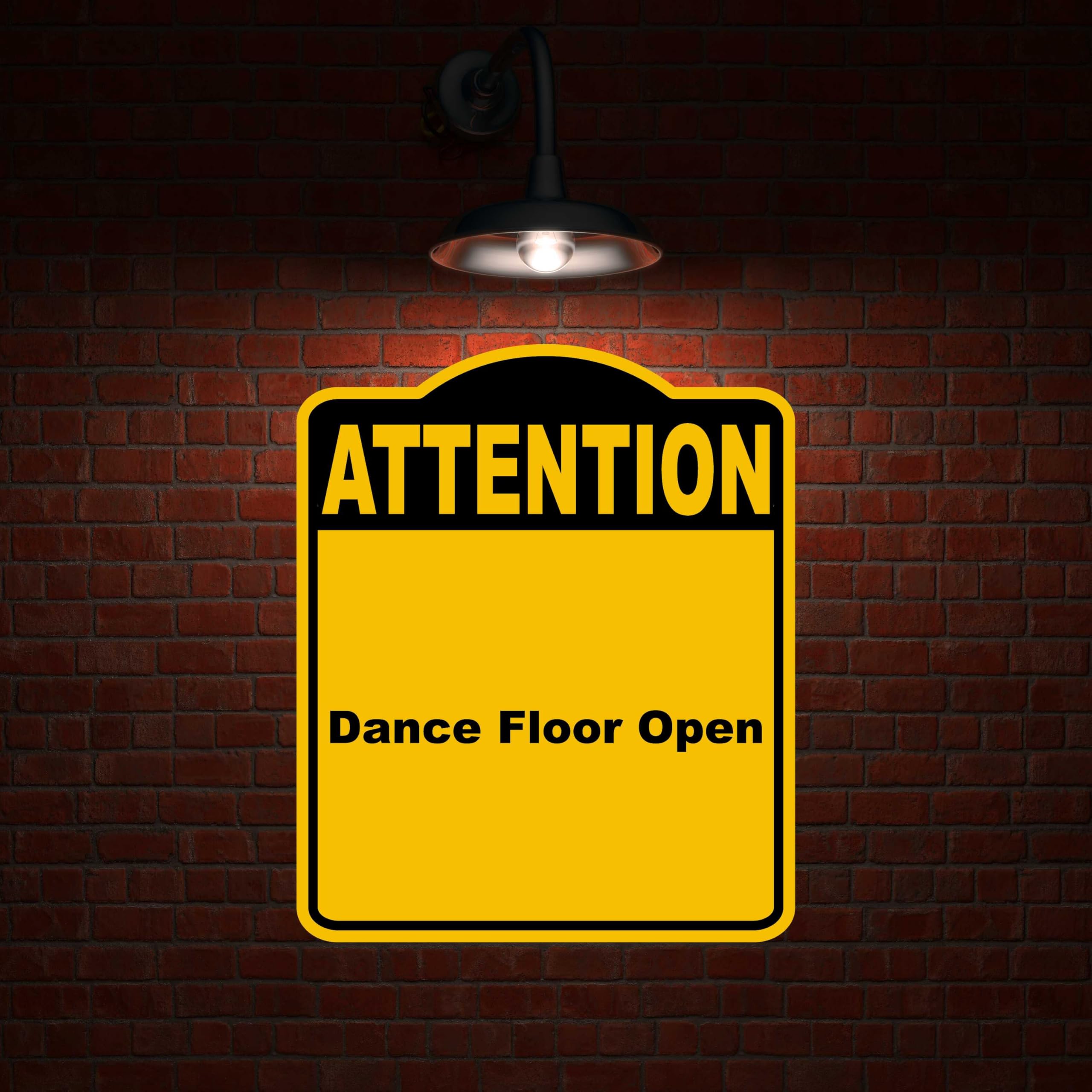 Dance Floor Open Attention Yellow Black Aluminum Composite Sign 15 x 18 inches