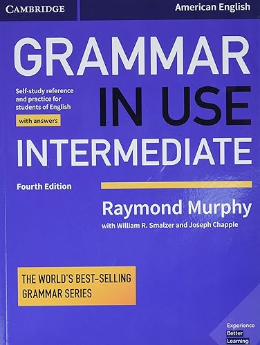 Grammar in Use Intermediate Student's Book with Answers: Self-study Reference and Practice for Students of American English
