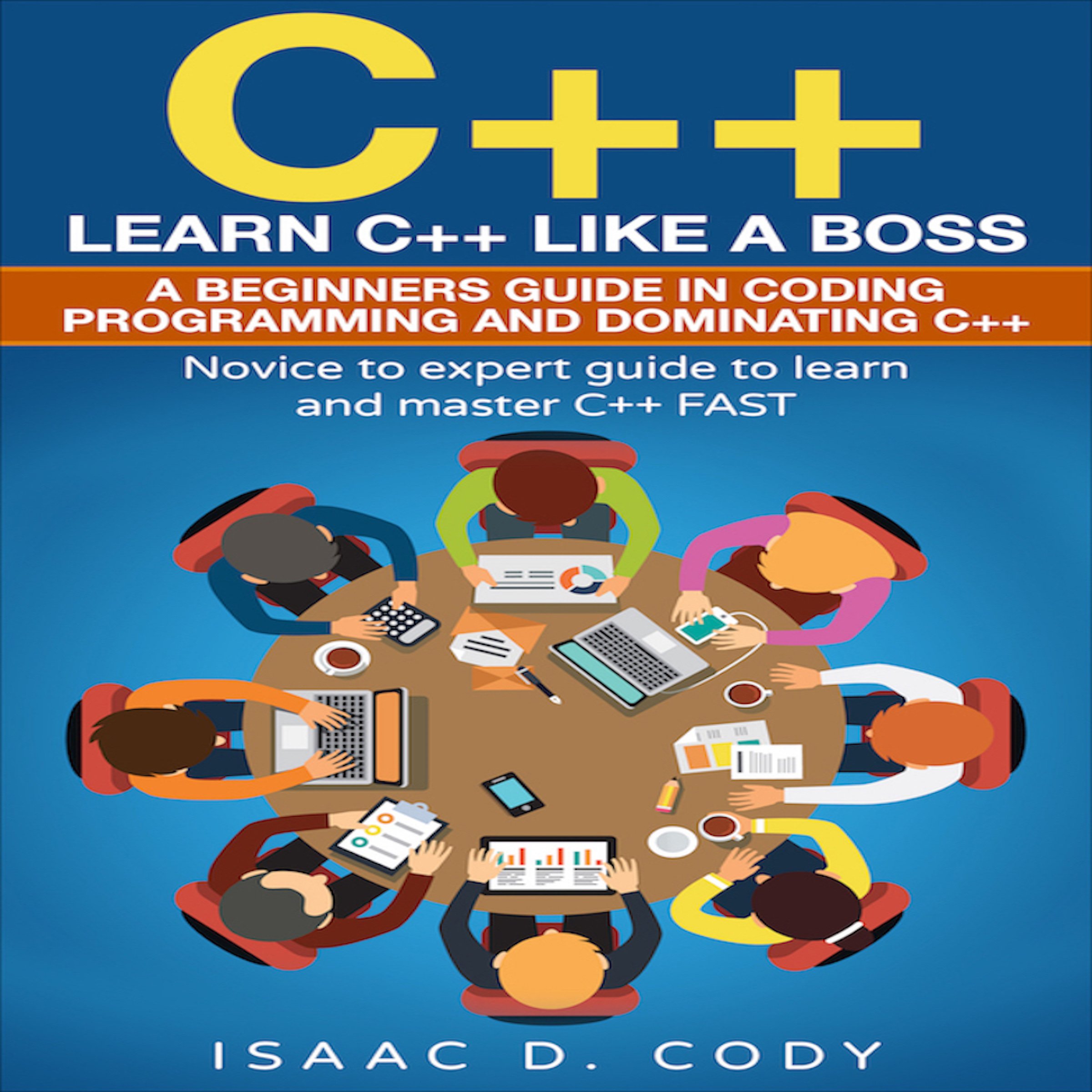 Cover art for C++: Learn C++ Like a Boss