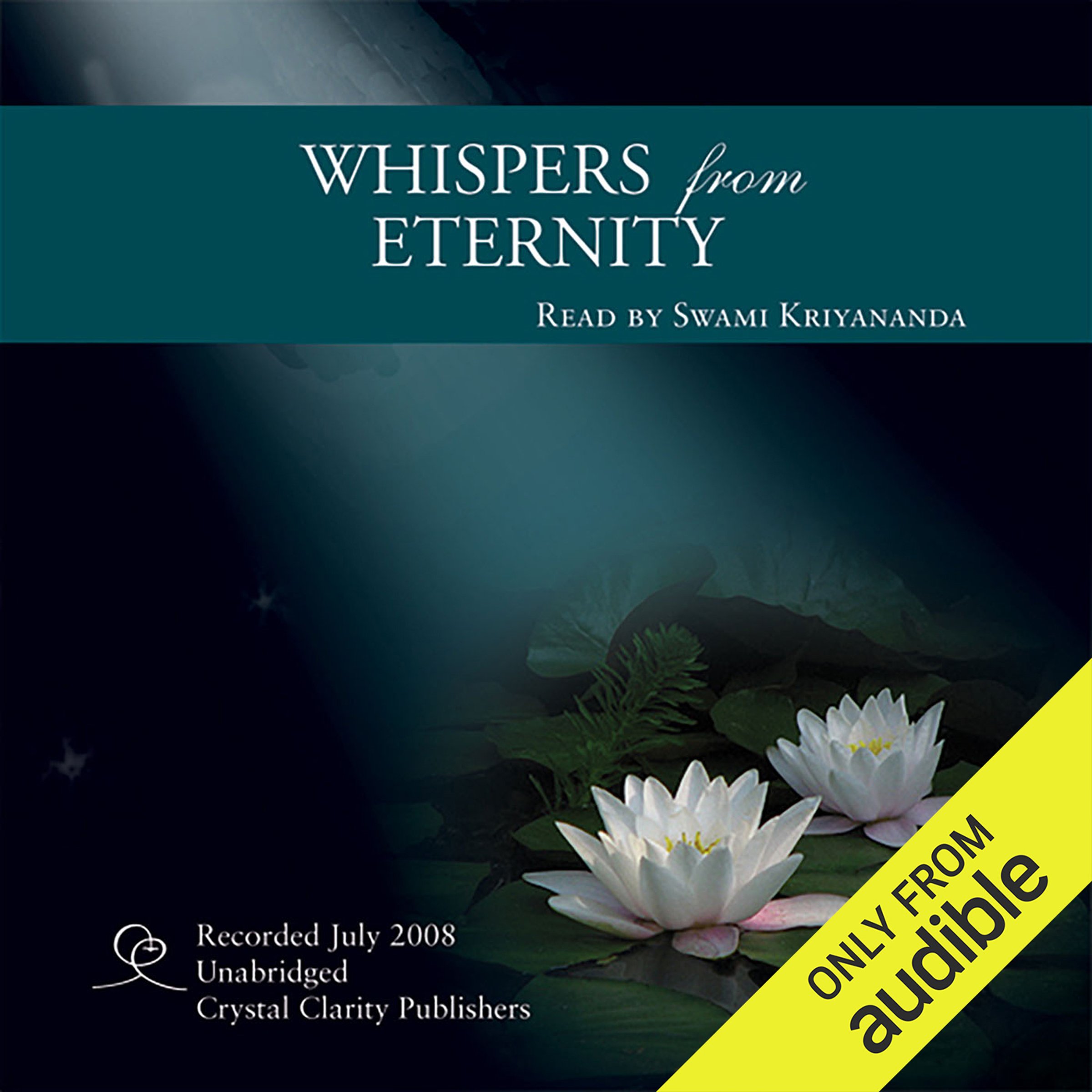 Whispers from Eternity