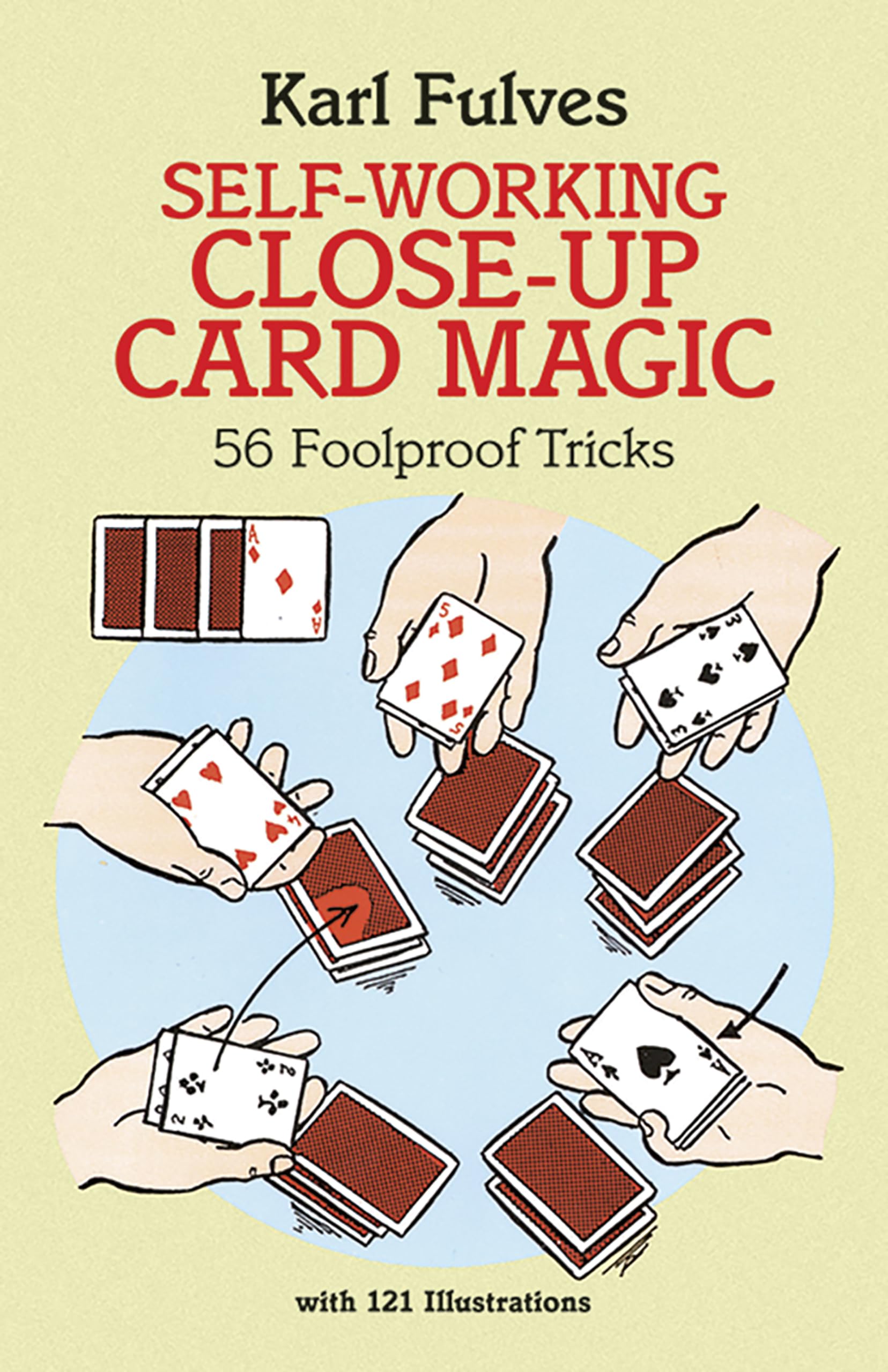 Self-Working Close-Up Card Magic: 56 Foolproof Tricks: vii (Dover Magic Books)
