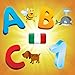 Alphabet italien pour les bambins et les enfants: Apprenez chiffres et les lettres de la langue italienne !