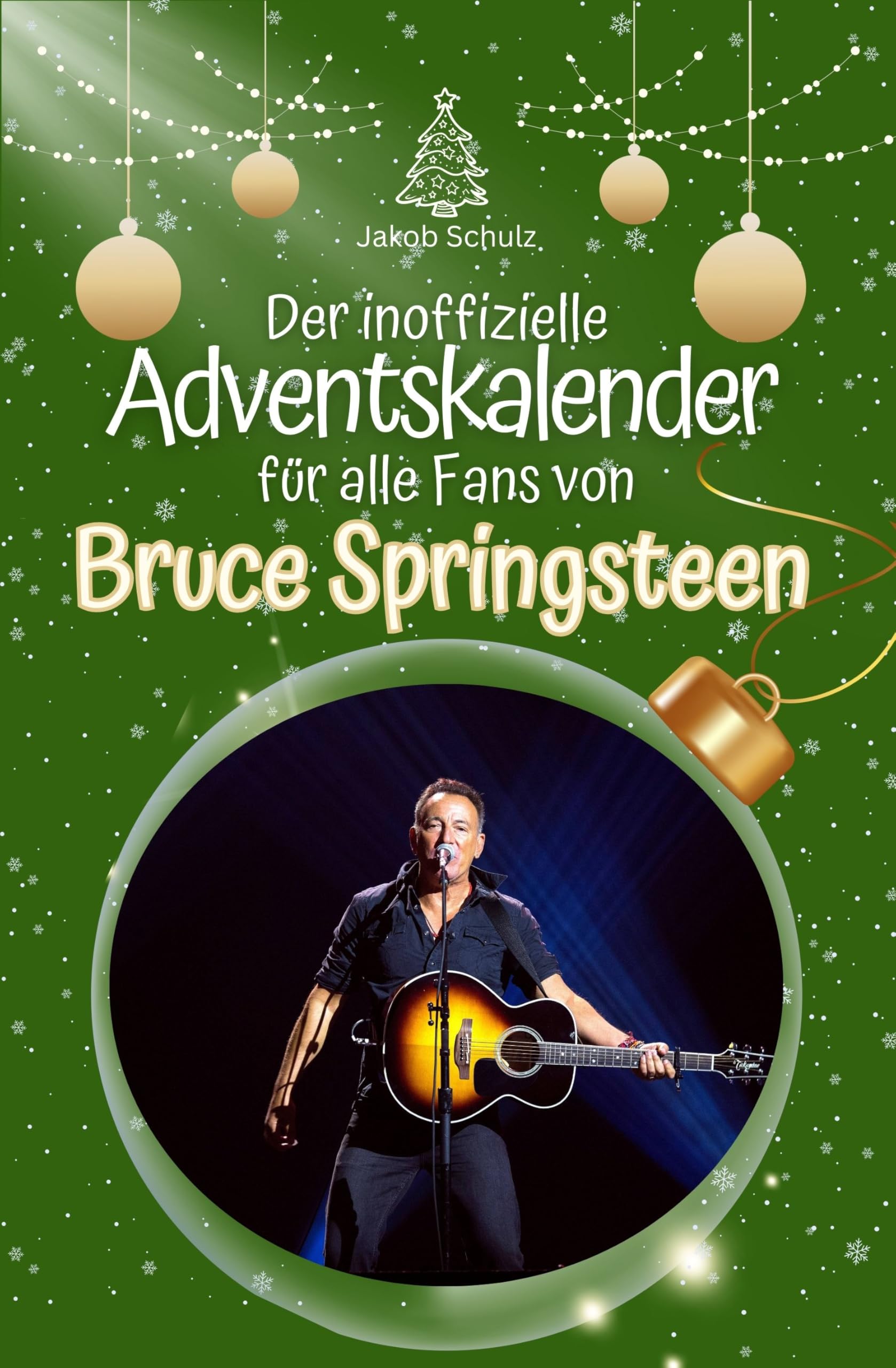 Der inoffizielle Adventskalender für alle Fans von Bruce Springsteen - 2024