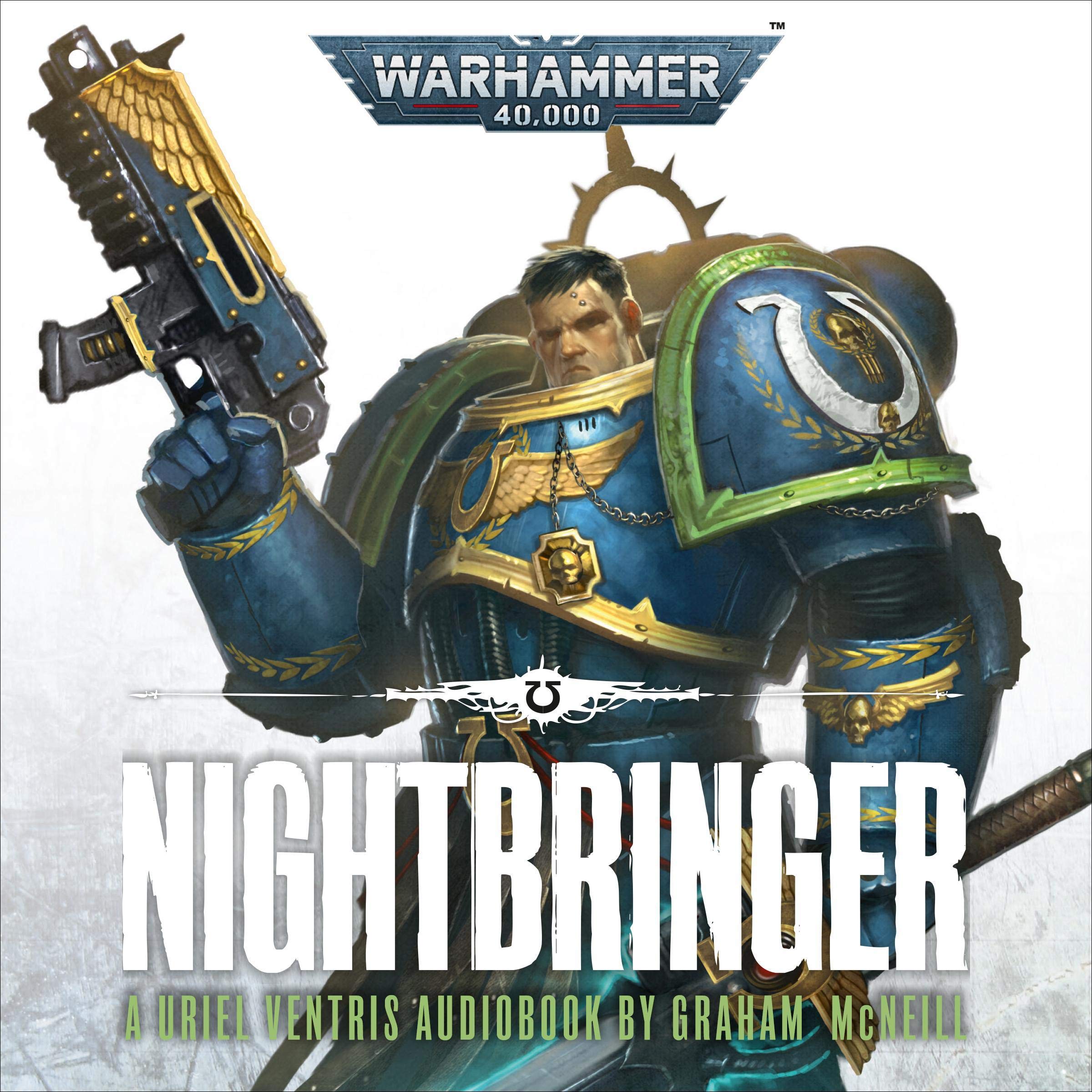 Nightbringer: The Chronicles of Uriel Ventris: Warhammer 40,000, Book 1