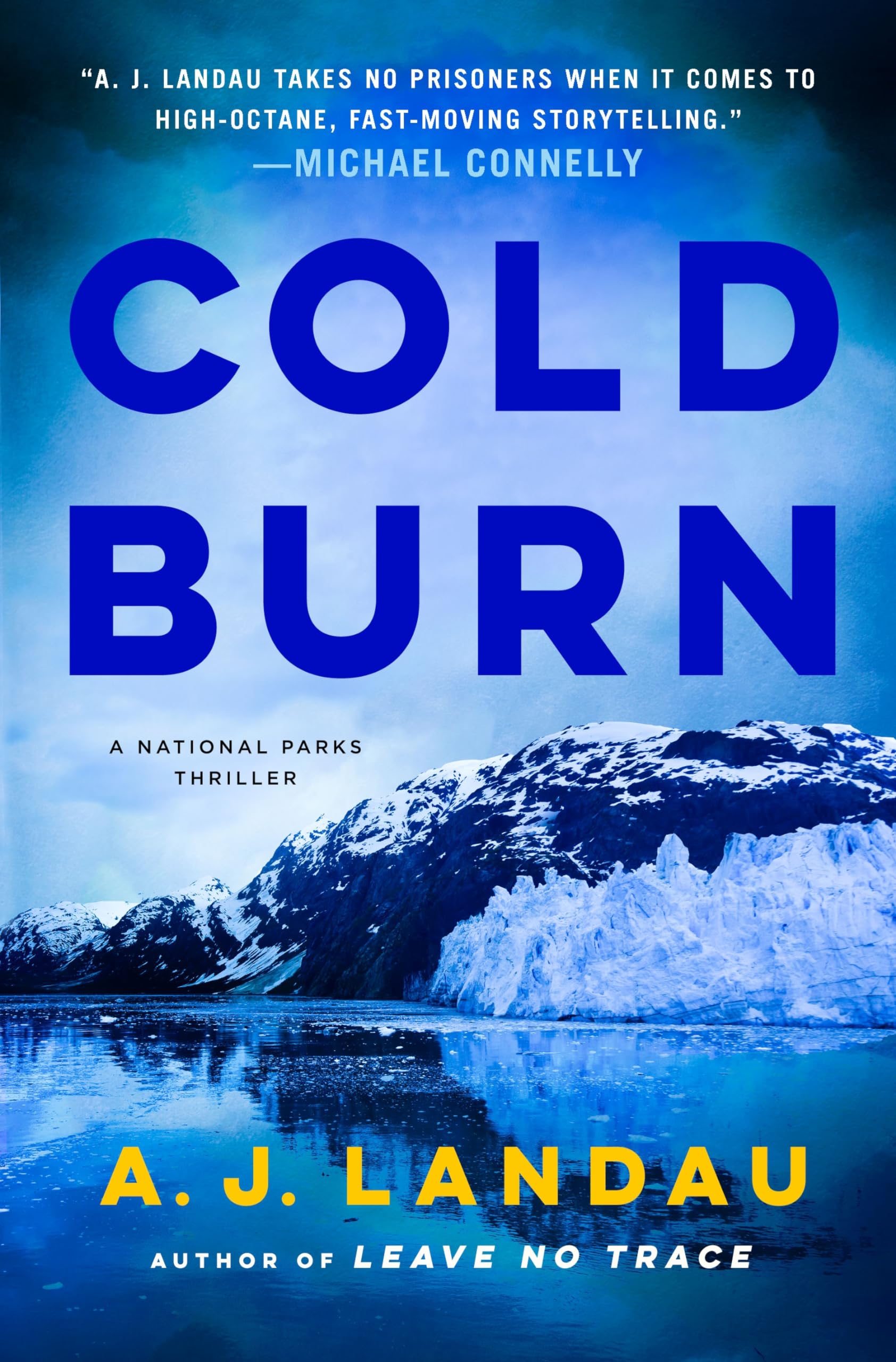 Cold Burn: A National Parks Thriller: 2.by Land, Land, Ayers, Landau, New**