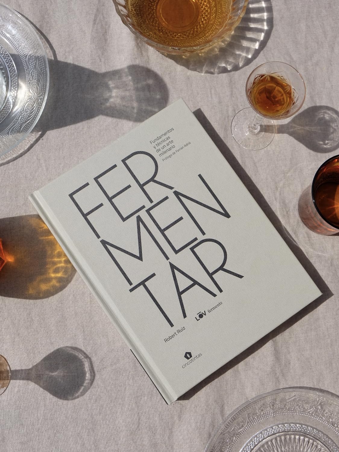 Fermentar. Fundamentos y técnicas de un arte milenario (COCINAS DEL MUNDO)