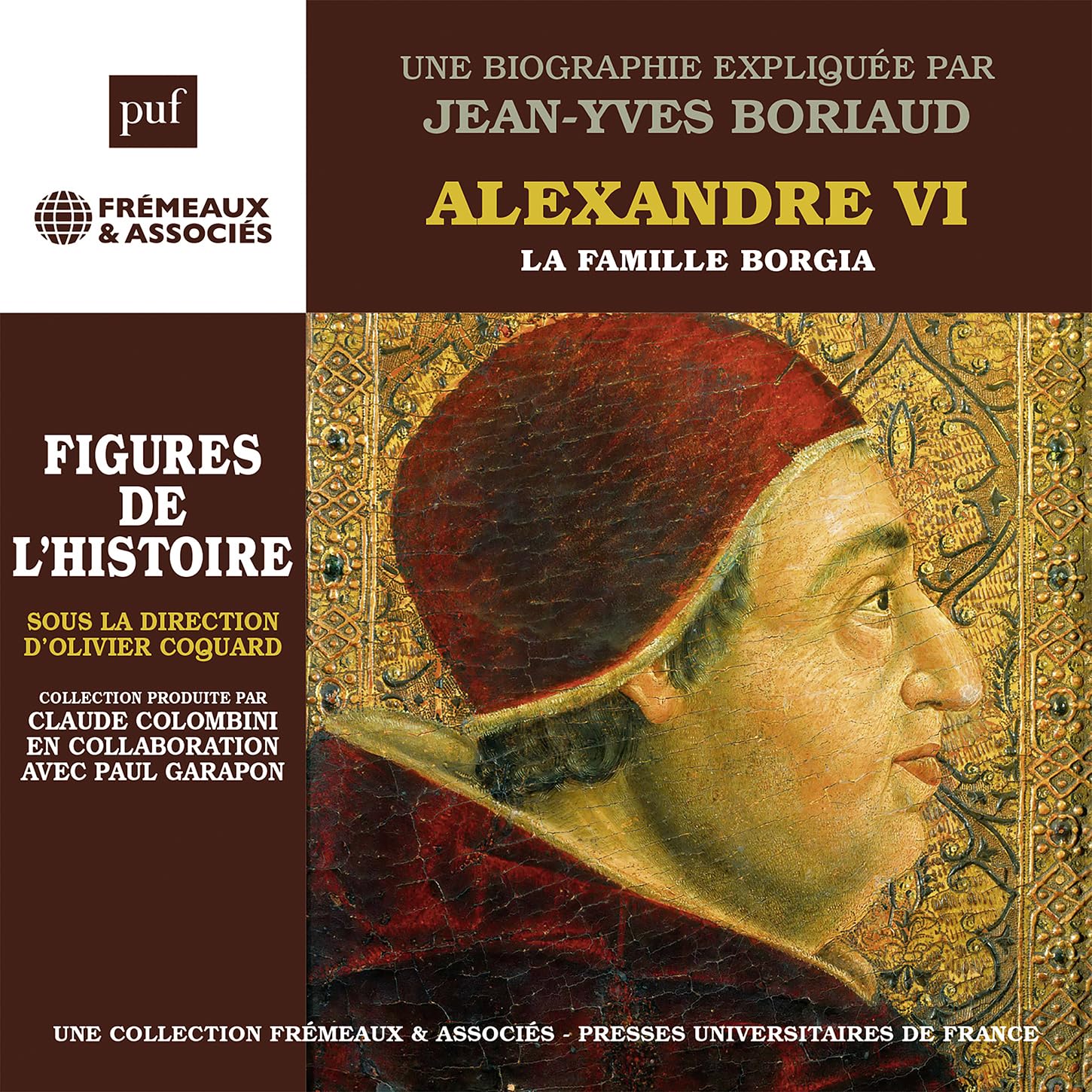 Alexandre Vi, La Famille Borgia - Une Biographie Expliquée