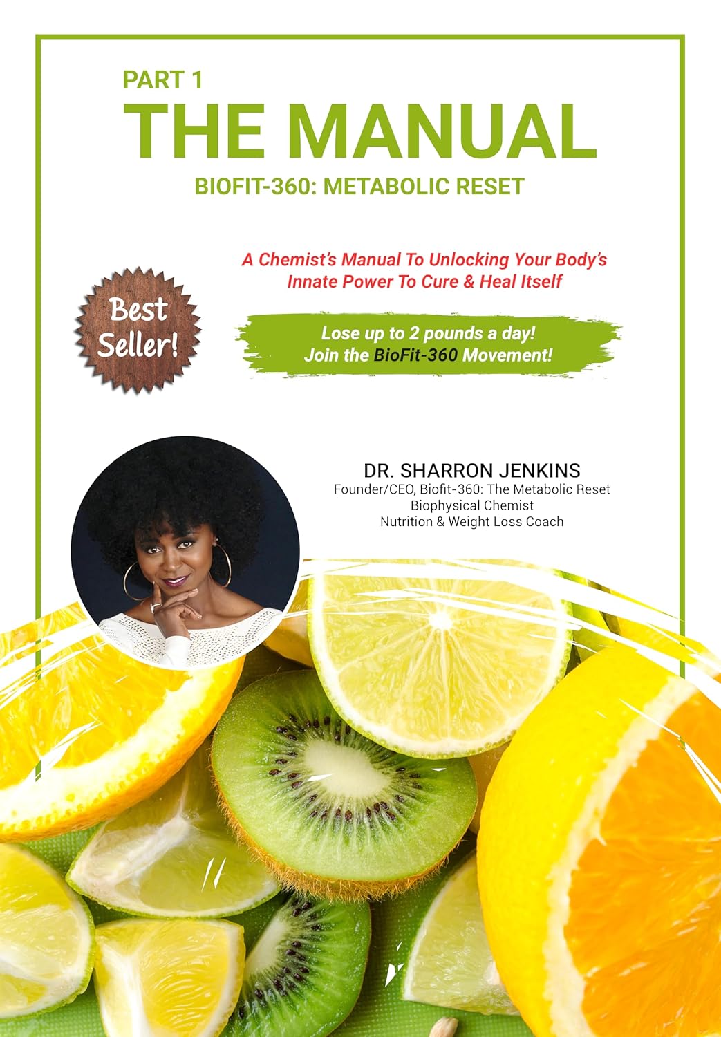 BioFit-360: The Metabolic Reset: Part 1: The Manual      [Print Replica] Kindle Edition
