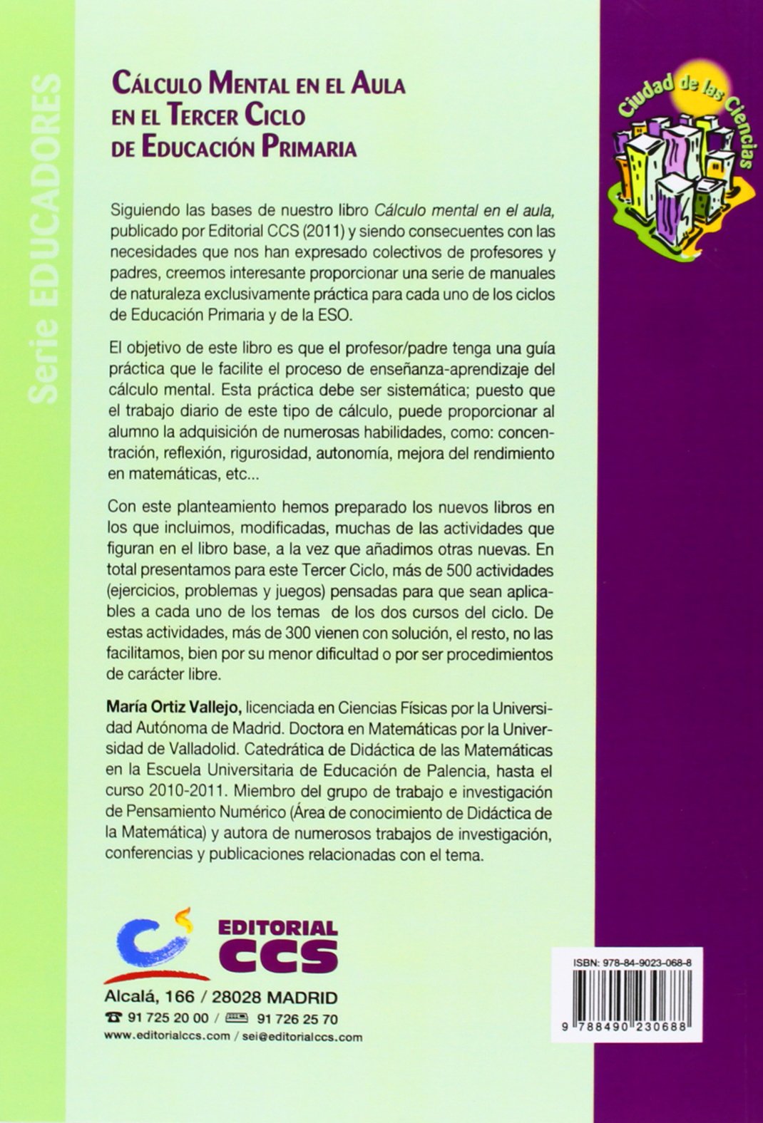 Cálculo mental en el aula en el Tercer Ciclo de Educación Primaria: 23 (Ciudad de las Ciencias)