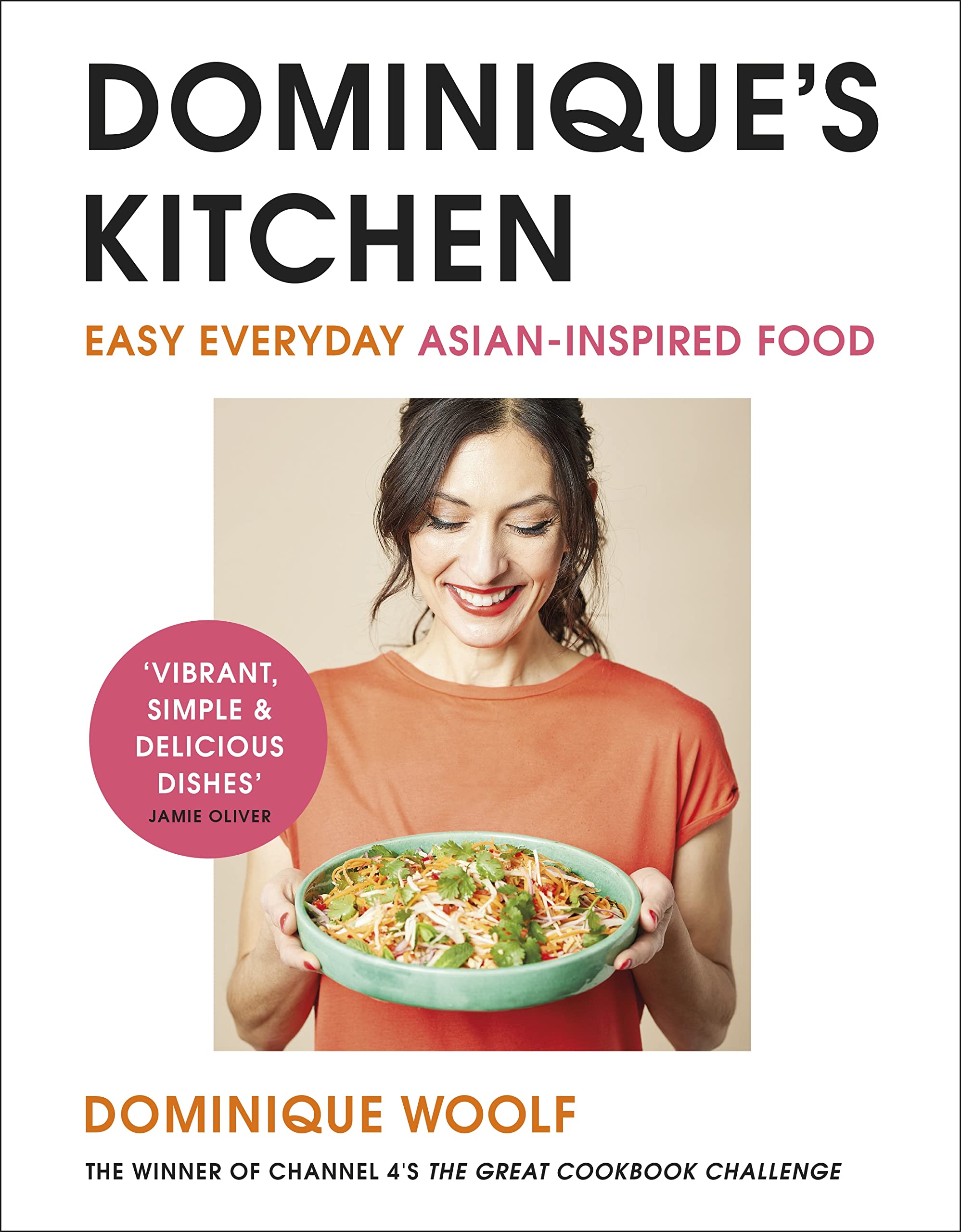 Dominique's Kitchen by Dominique Woolf (Hardback Book)