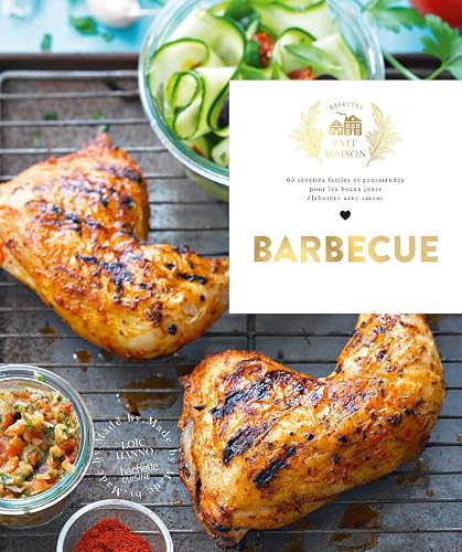 Barbecue &amp; plancha: 65 recettes faciles et gourmandes pour les beaux jours