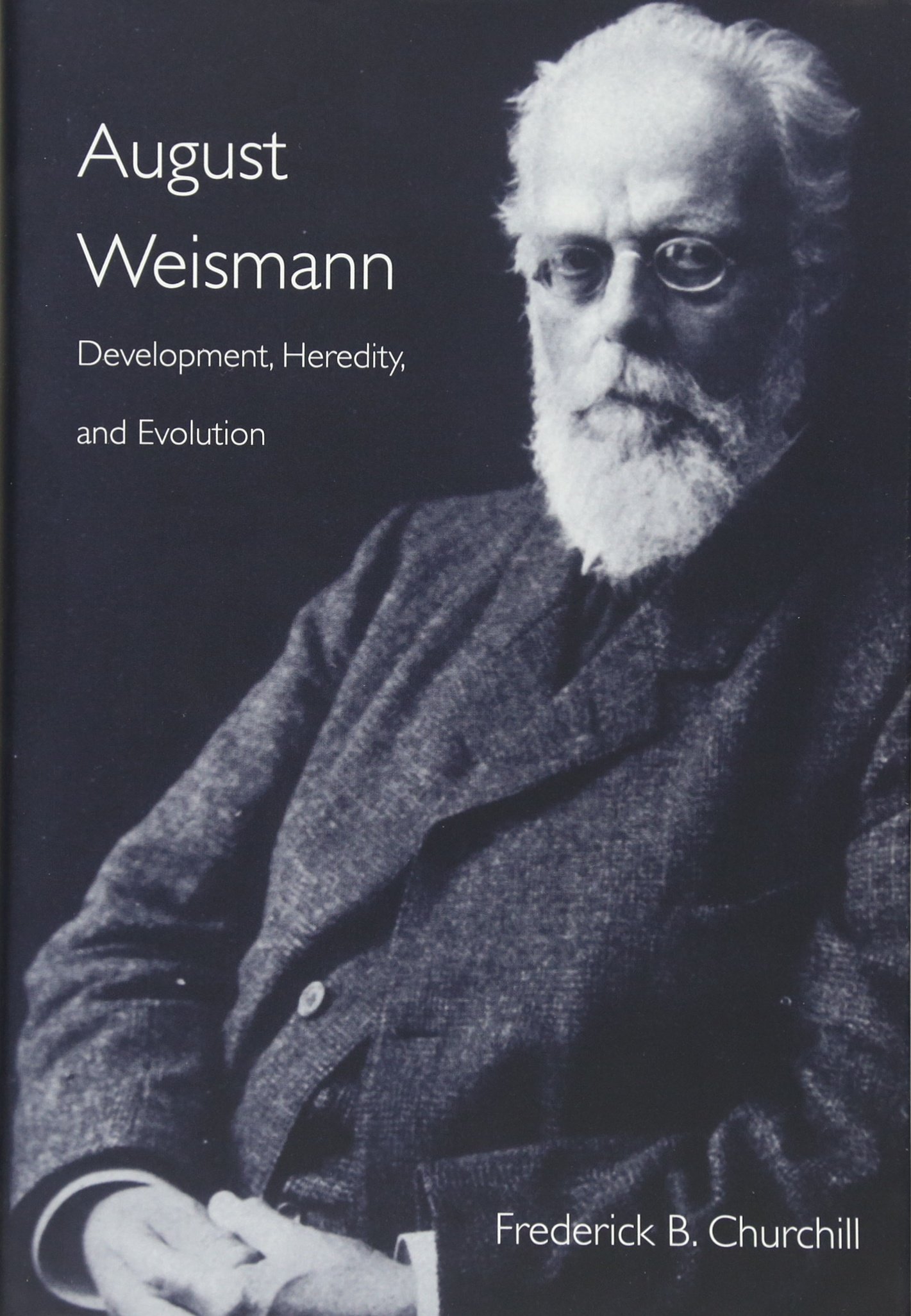August Weismann: Development, Heredity, and Evolution
