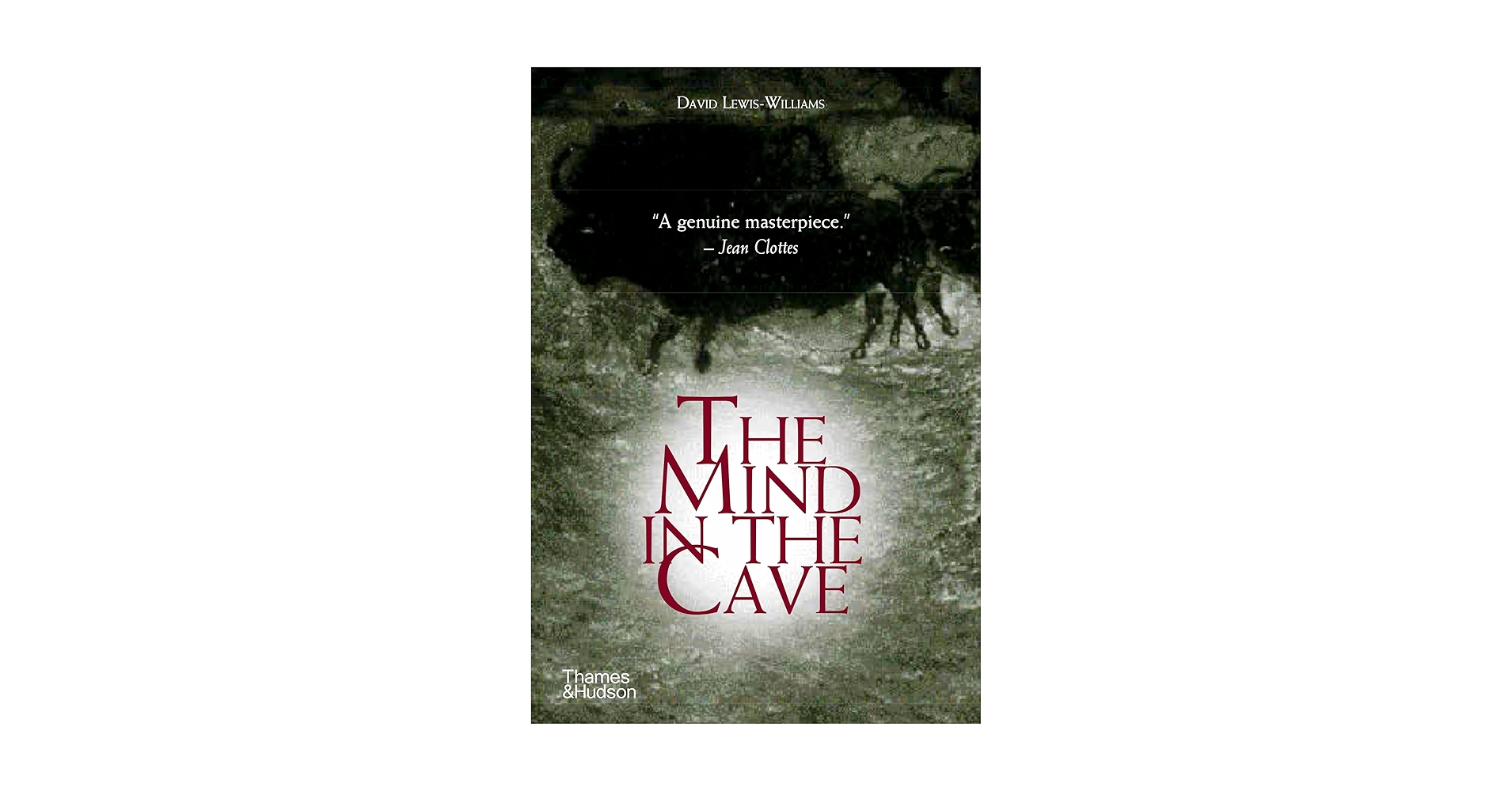 The Mind in the Cave: Consciousness and the Origins of Art