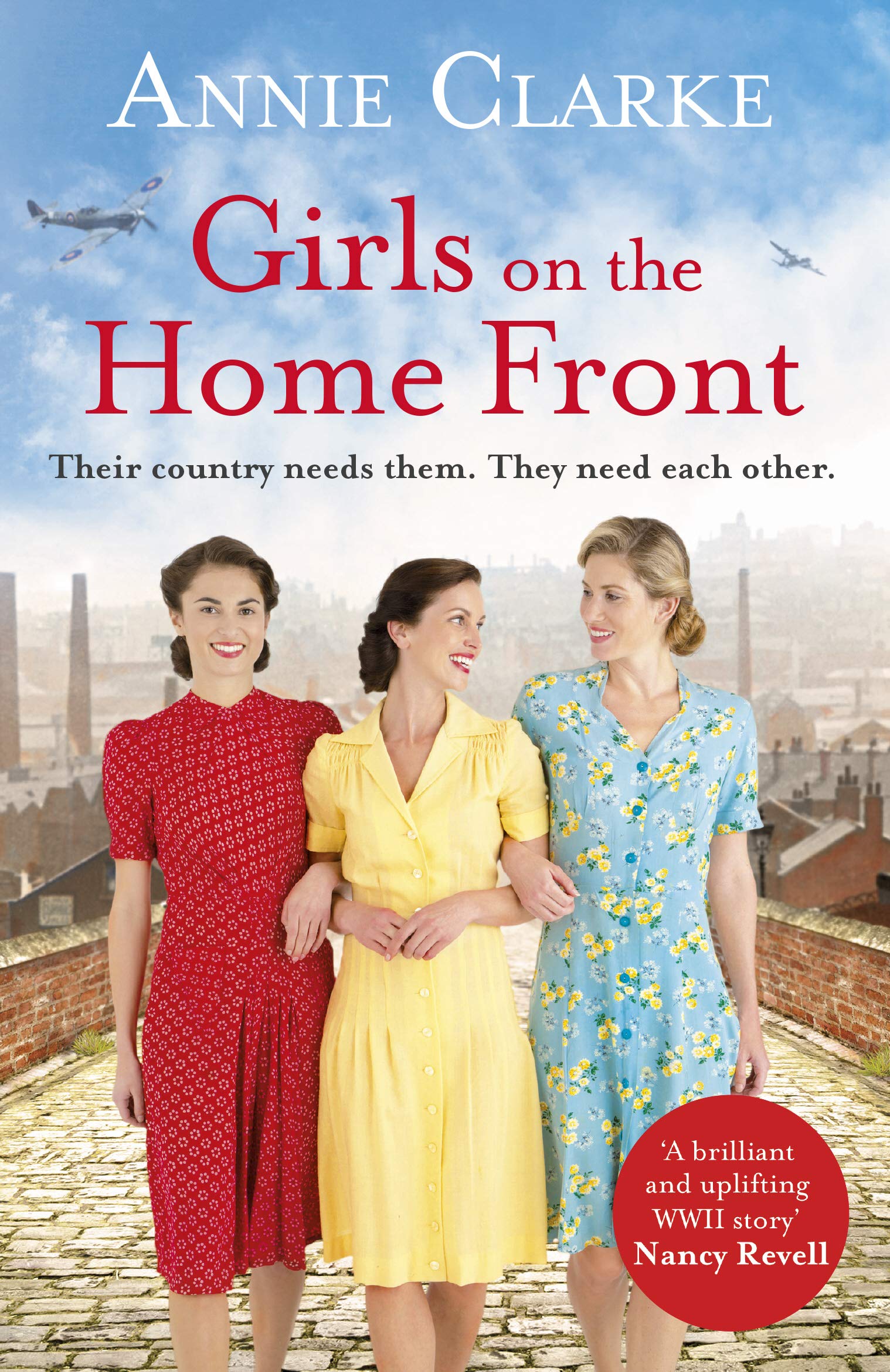 Girls on the Home Front: An inspiring wartime s, Clarke,.