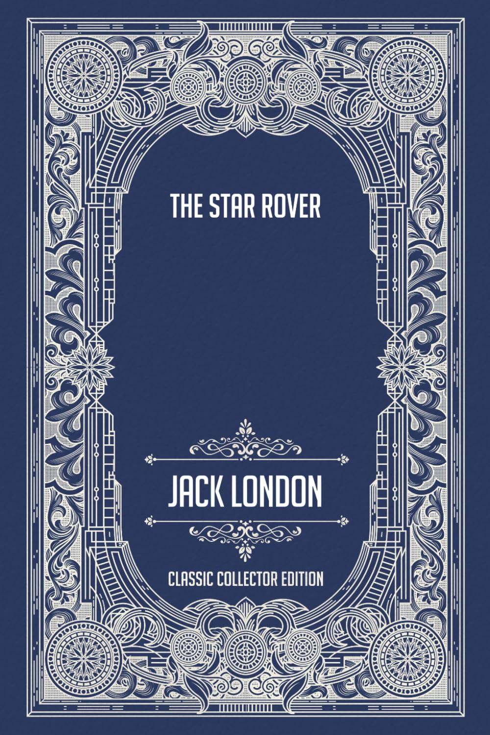 The Star Rover - Classic Collector Edition (Annotated)