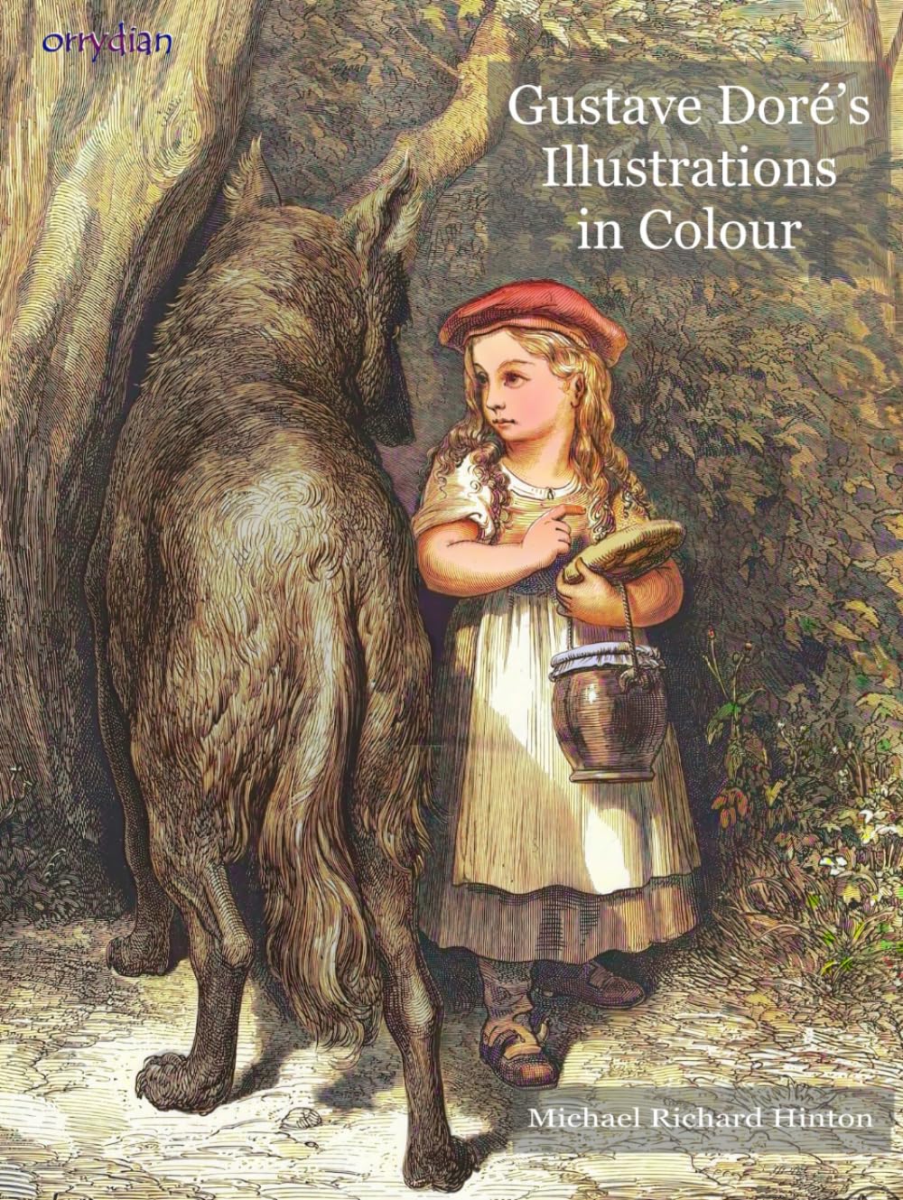 Gustave Doré’s Illustrations in Colour : beau livre de gravures colorisées et album d'art
