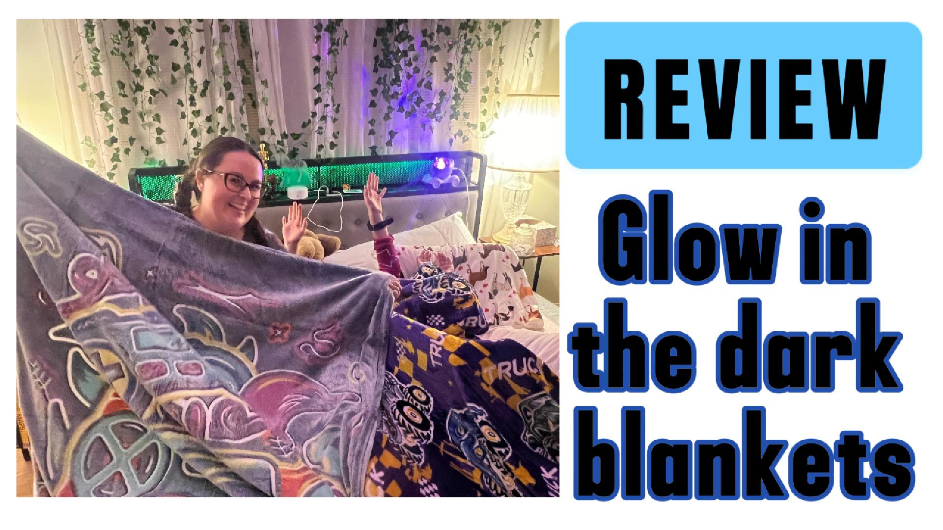 Review of the truck and gamer glow in the dark blankets 
