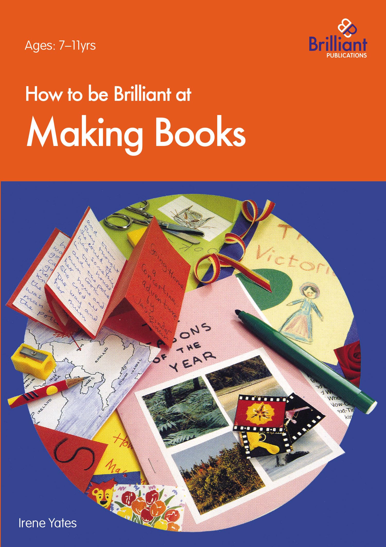 How to Be Brilliant at Making Books,I. Yates