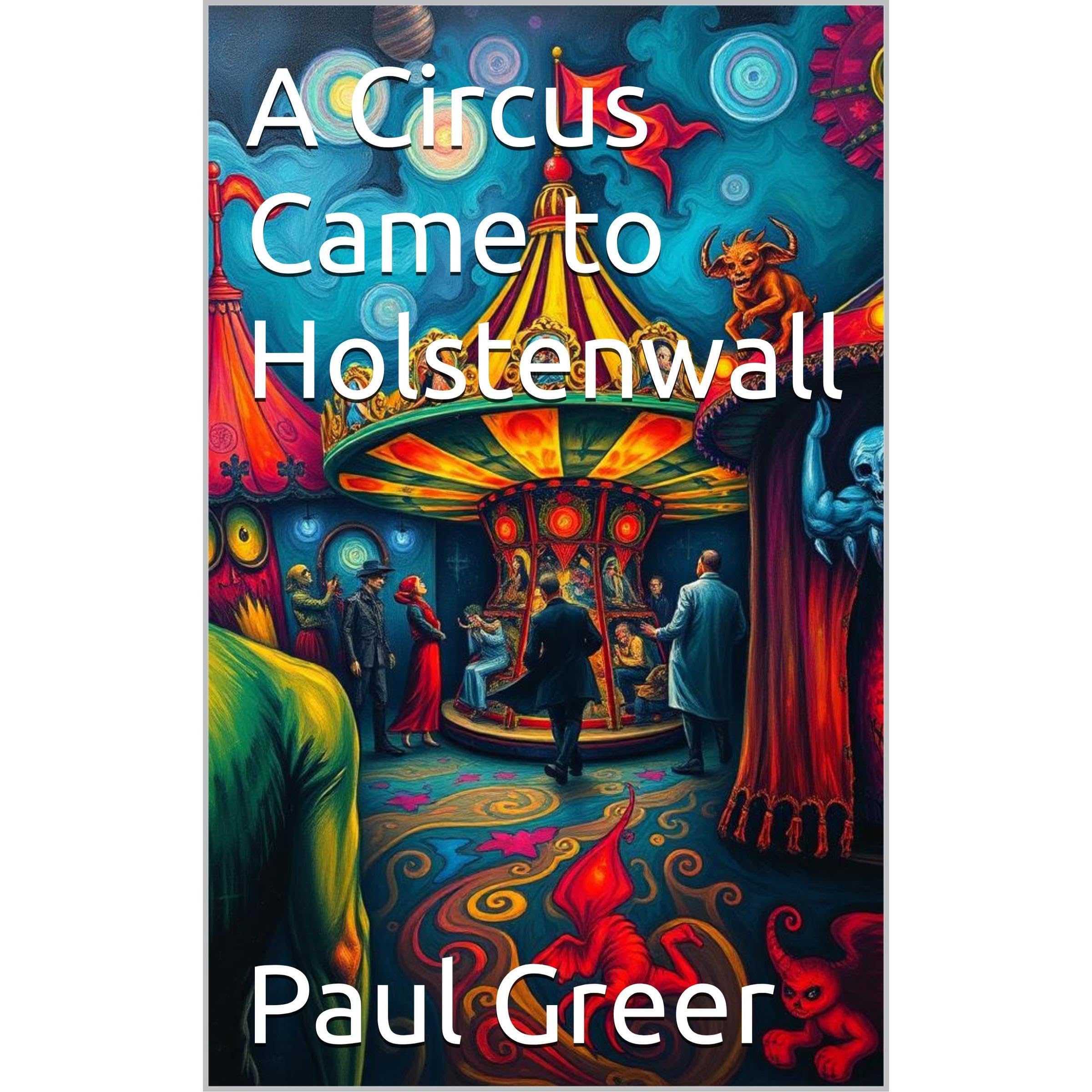 A Circus Came to Holstenwall