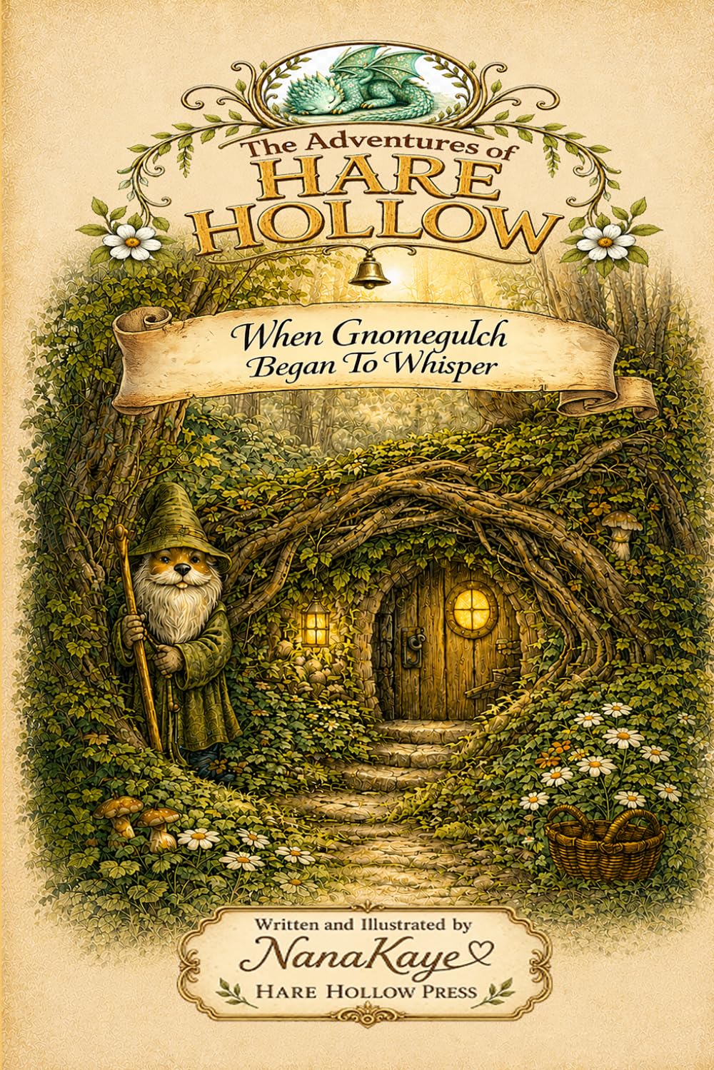 The Adventures of Hare Hollow: When Gnomegulch Began to Whisper