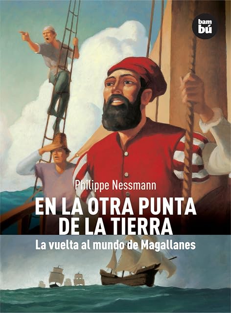 Portada de En la Otra Punta de la Tierra: La Vuelta al Mundo de Magallanes