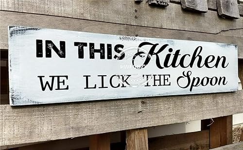 Letrero con texto en inglés "In This Kitchen We Lick The Spoon" de 4 x 16 pulgadas, decoración de cocina de granja para pared, letreros de pared