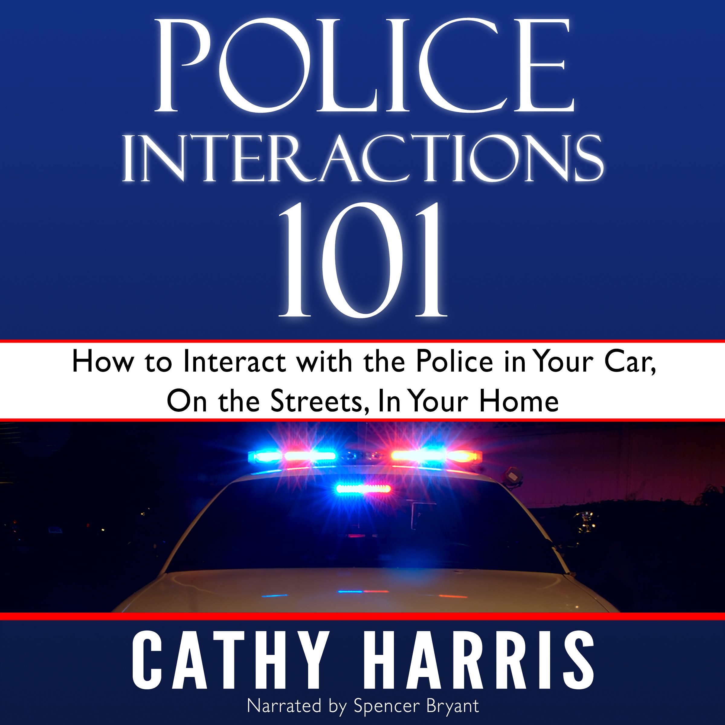 Police Interactions 101