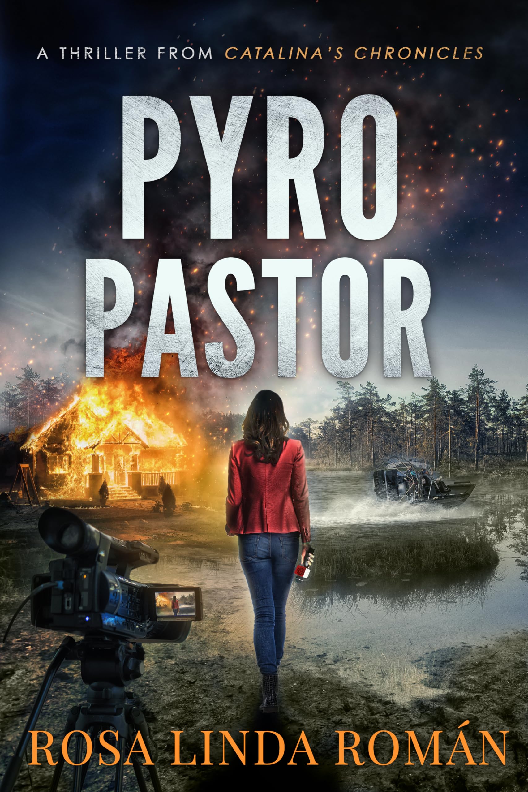 Pyro Pastor (Catalina's Chronicles Book 2)