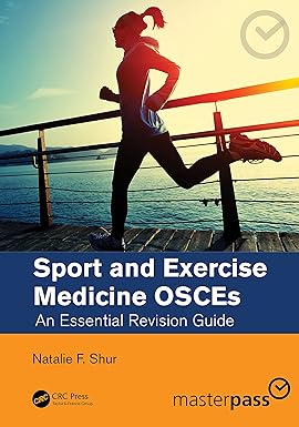 SPORT AND EXERCISE MEDICINE OSCES AN ESSENTIAL REVISION GUIDE (PB 2022)