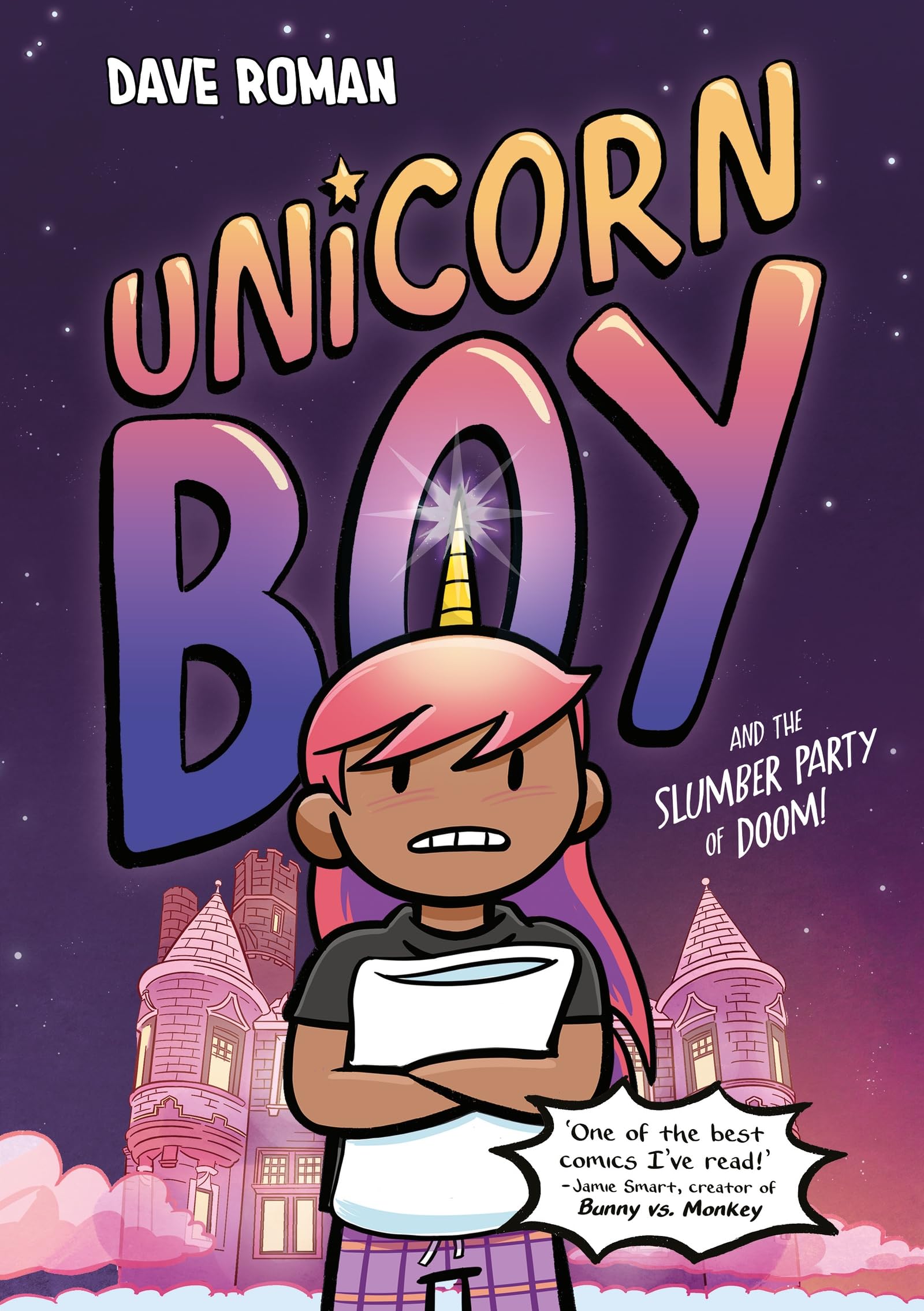Unicorn Boy and the Slumber Party of Doom by Dave Roman Paperback