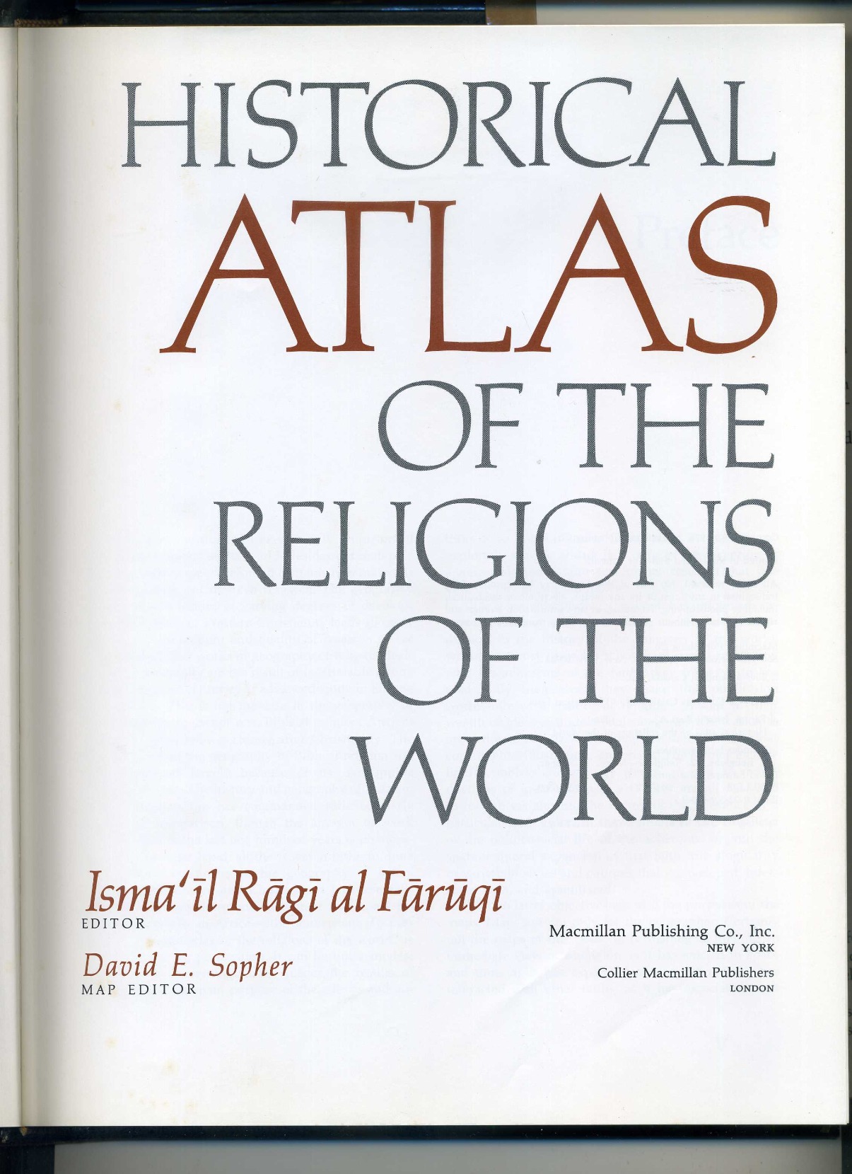 Historical Atlas of the Religions of the World: Ismail R. al-Faruqi ...