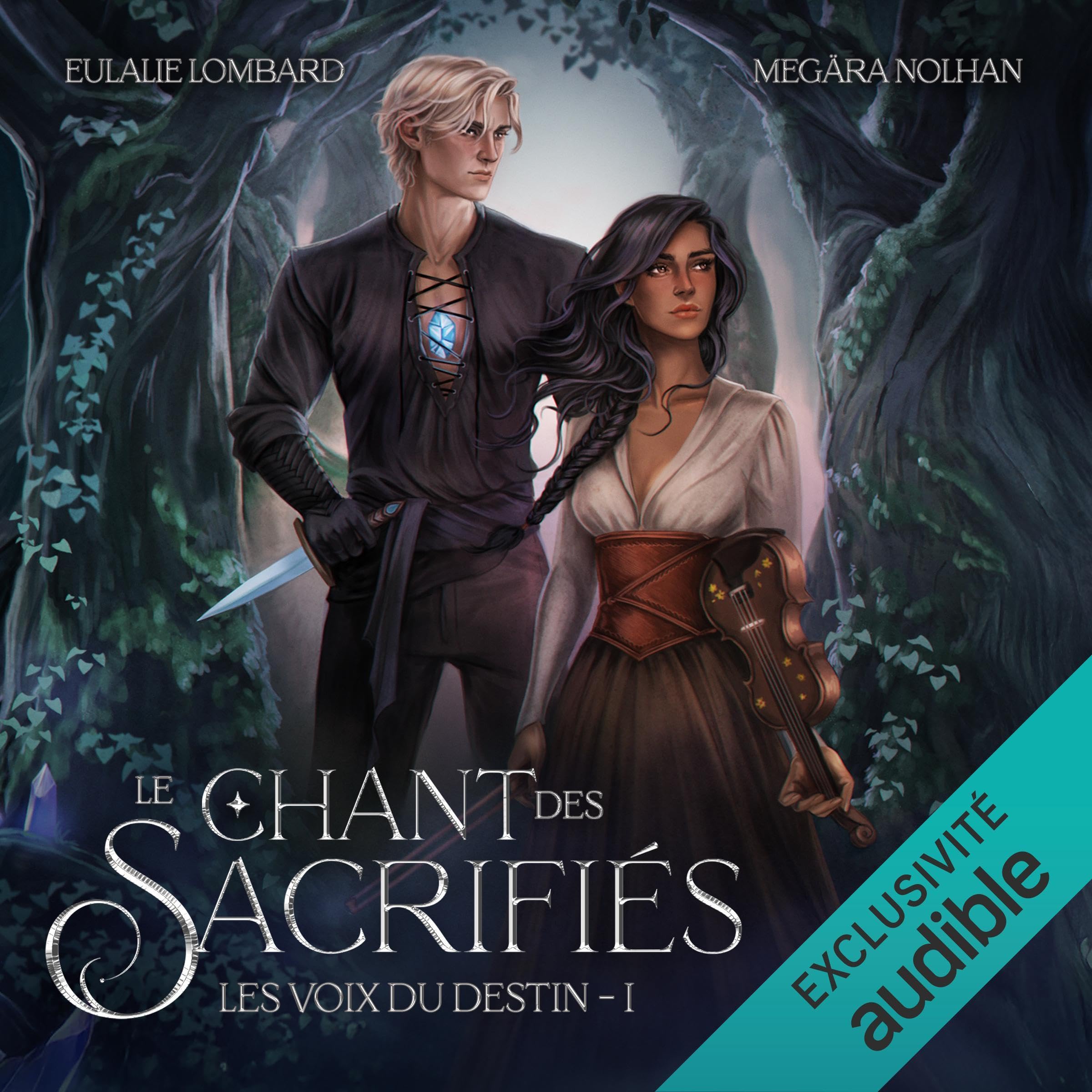 Le Chant des Sacrifiés: Les voix du destin - Vol. 1