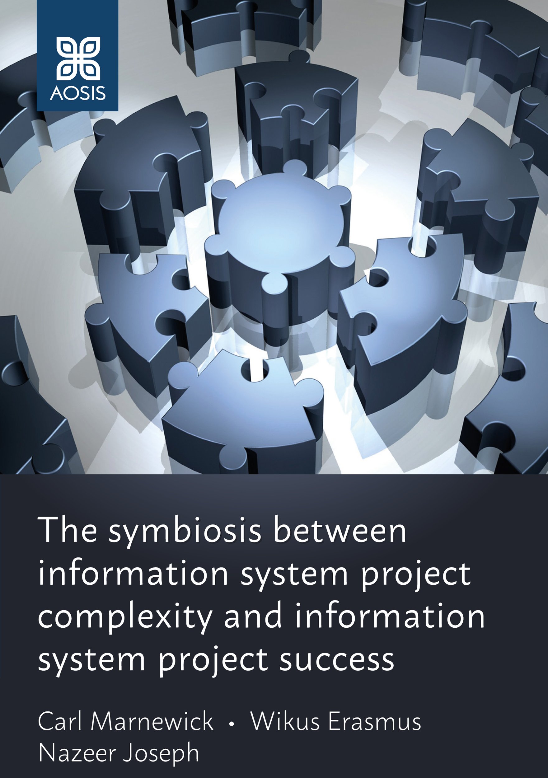 The symbiosis between information system project complexity and information system project success
