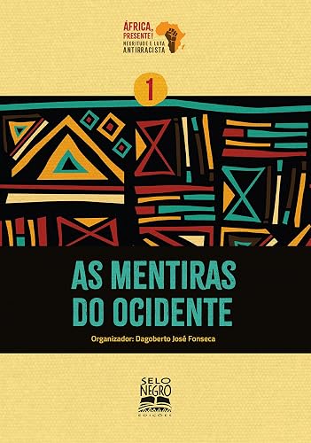 As mentiras do Ocidente: 1