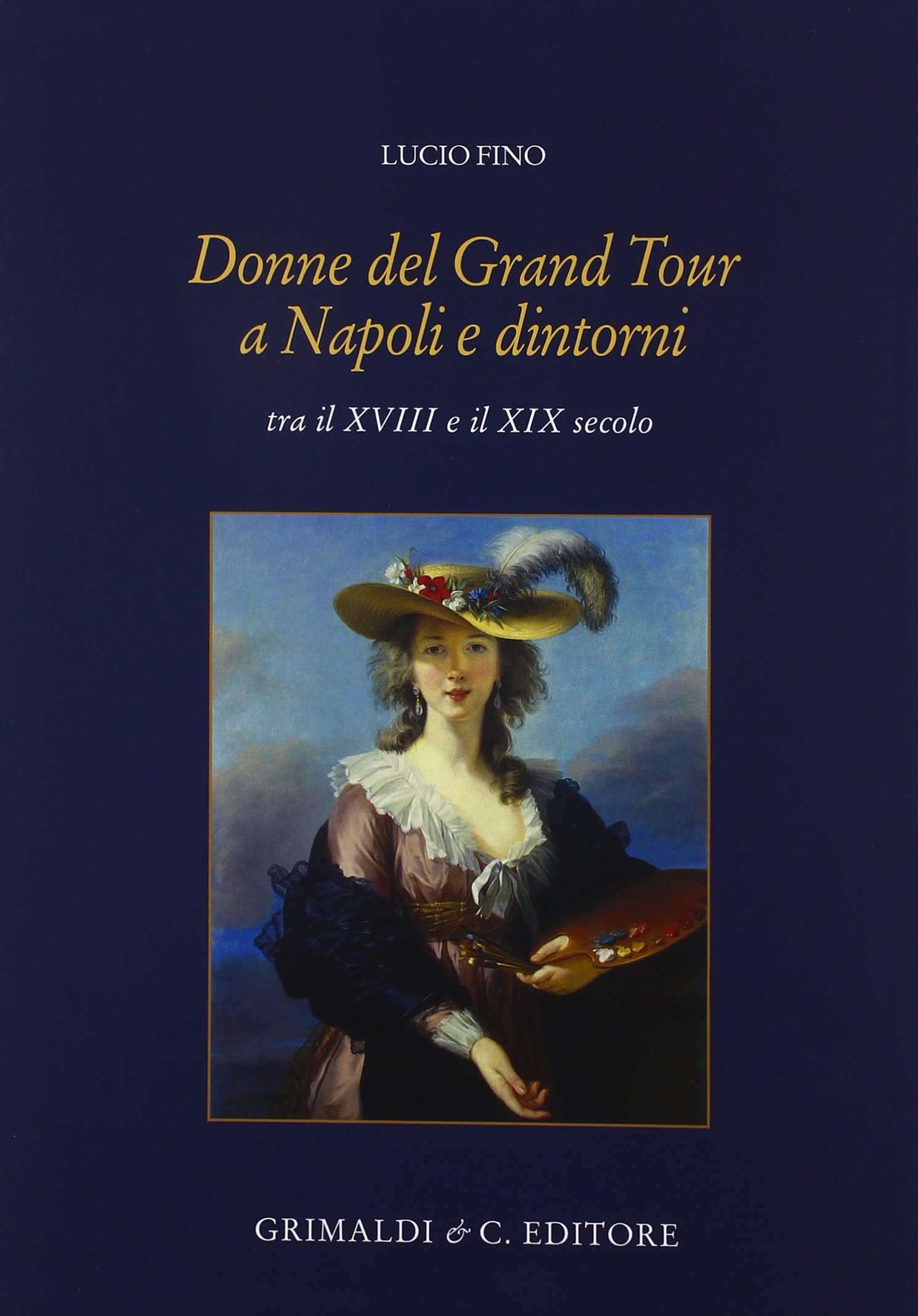 Livre Donne del grand tour a Napoli e dintorni illustré sur l'Italie du XVIIIe siècle