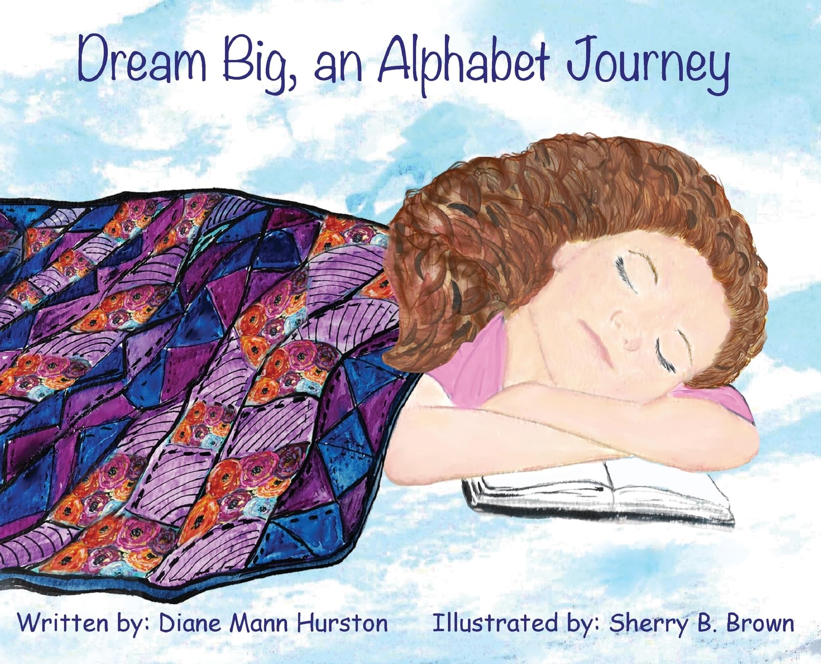 Dream Big, an Alphabet Journey