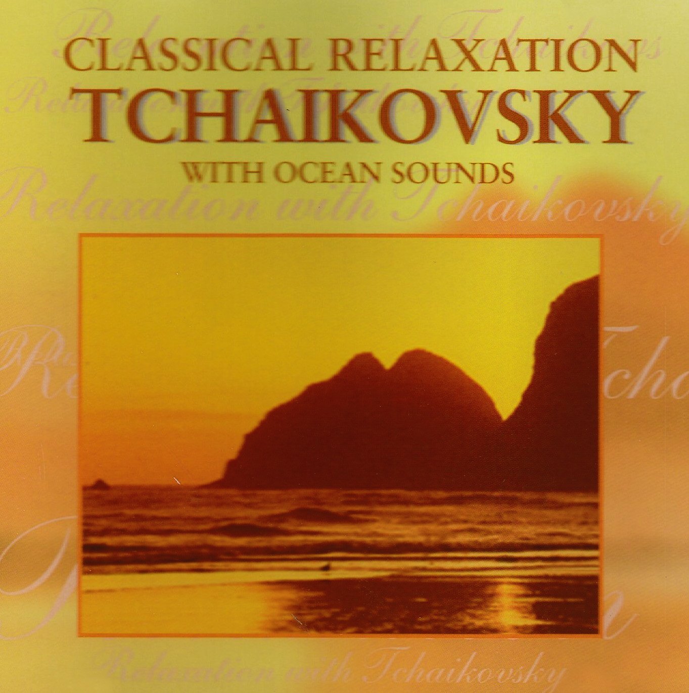 Classical Relaxation [Audio CD] Tchaikovsky