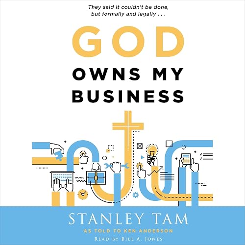 God Owns My Business: They Said It Couldn’t Be Done, but Formally and Legally...