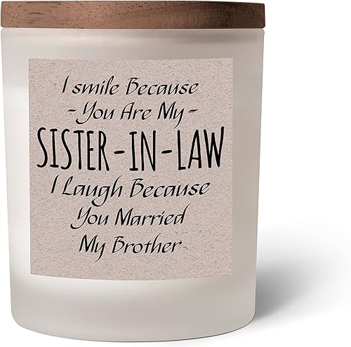 Veracco Vela con texto en inglés "I Smile Because You are My Sister-in-Law, I Laugh Because You Married My Brother", regalos de cumpleaños para