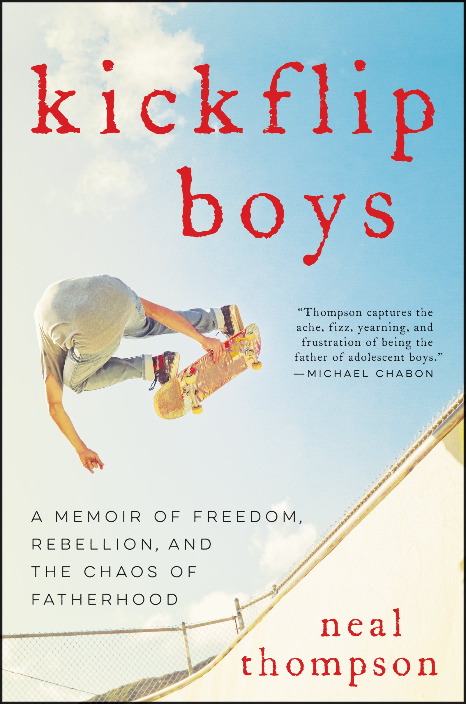 Buy Kickflip Boys: A Memoir of Freedom, Rebellion, and the Chaos of Fatherhood — BookShops.in