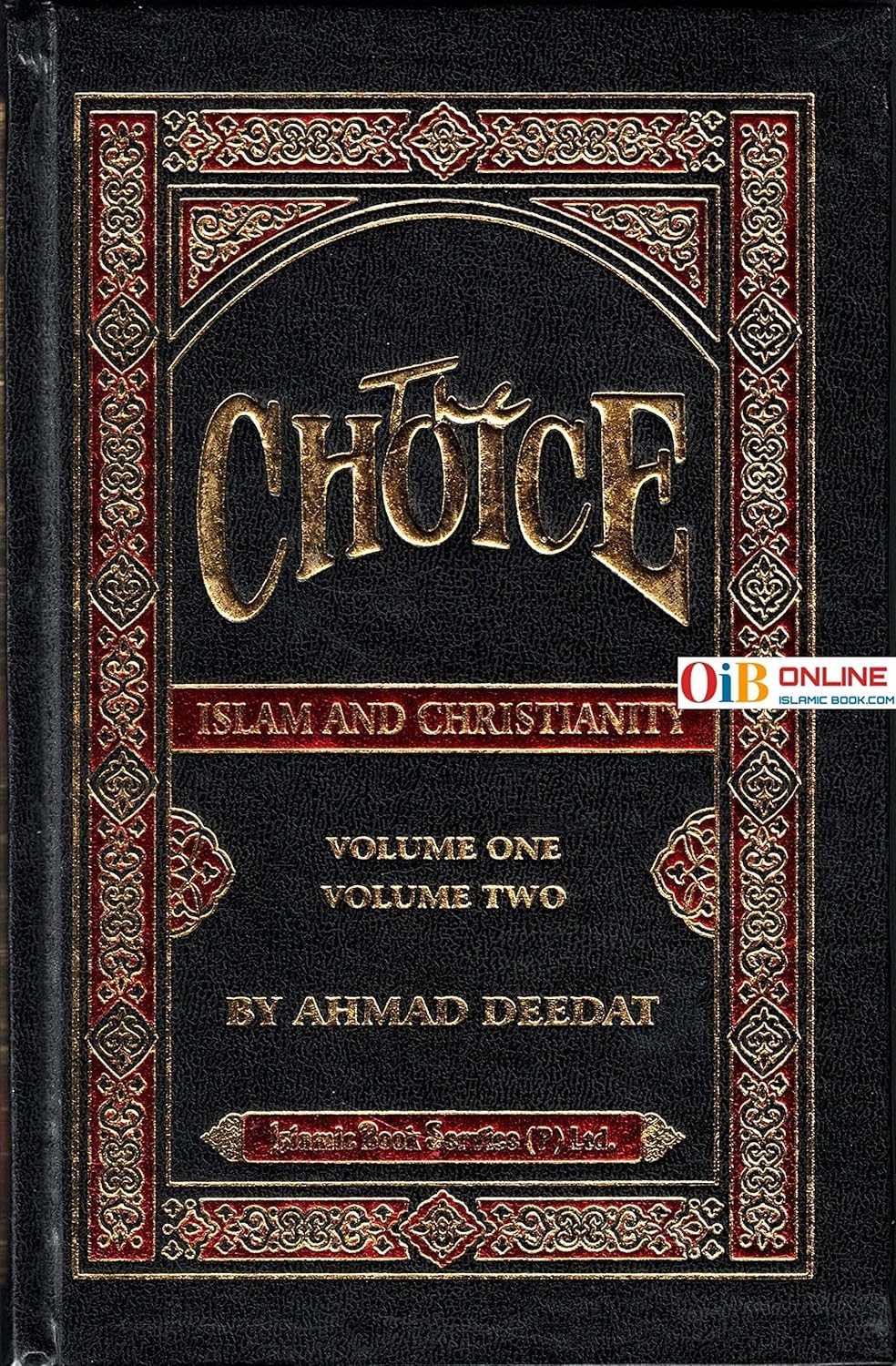 Islam and Christianity: The Choice Hardcover – March 1, 2009