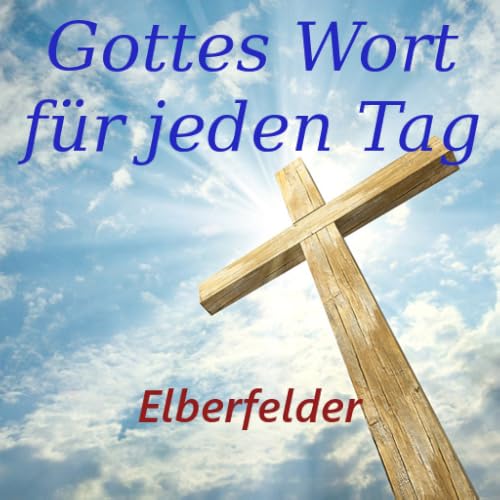Gottes Wort für jeden Tag ELB