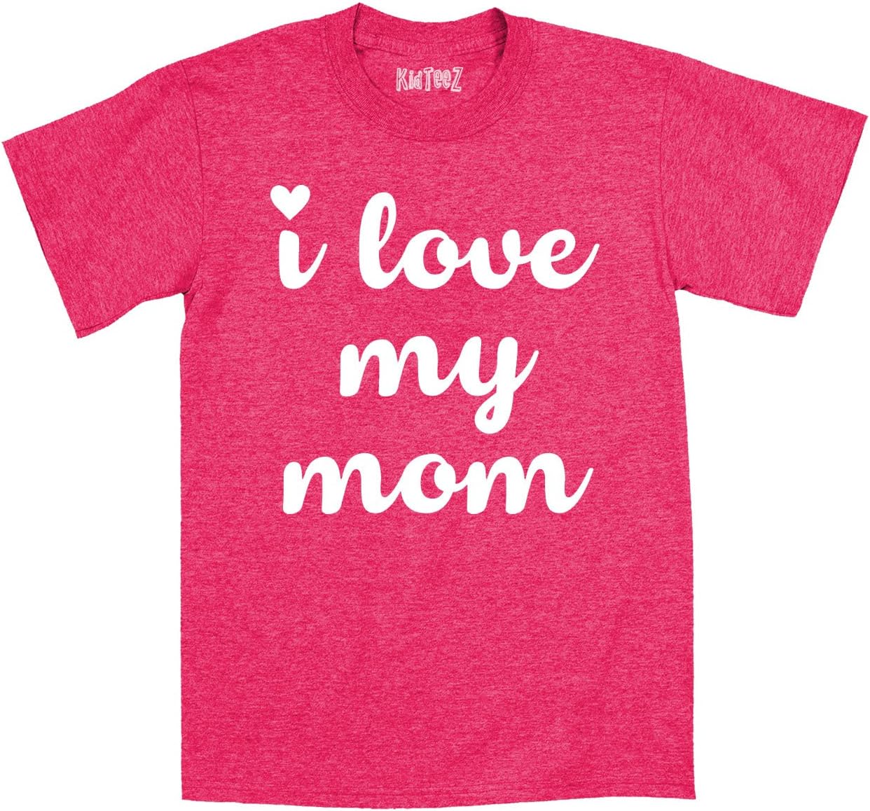 Instant Message I Love My Mom, Script White -Toddler Short Sleeve TEE-2T
