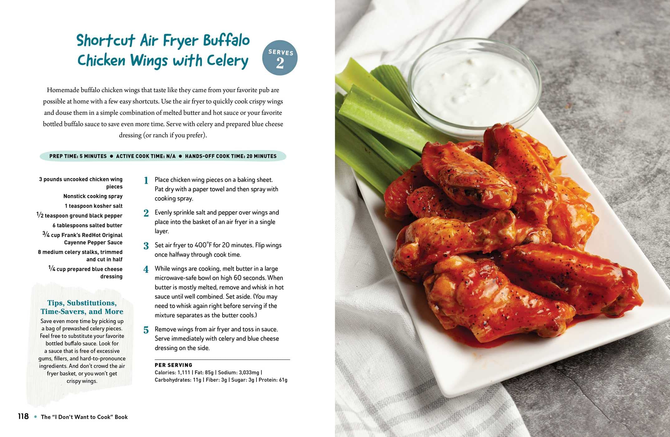 The I Don't Want to Cook Book: 100 Tasty, Healthy, Low-Prep Recipes for When You Just Don't Want to Cook
