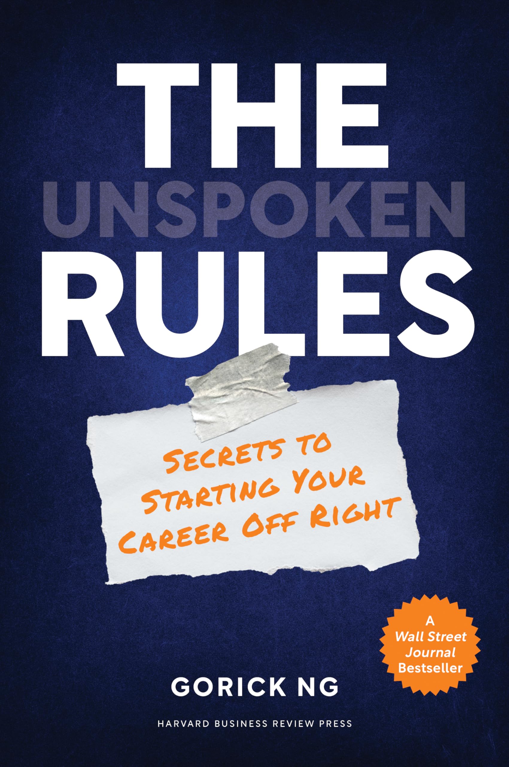 The Unspoken Rules: Secrets to Starting Your Career Off Right by Ng New+-