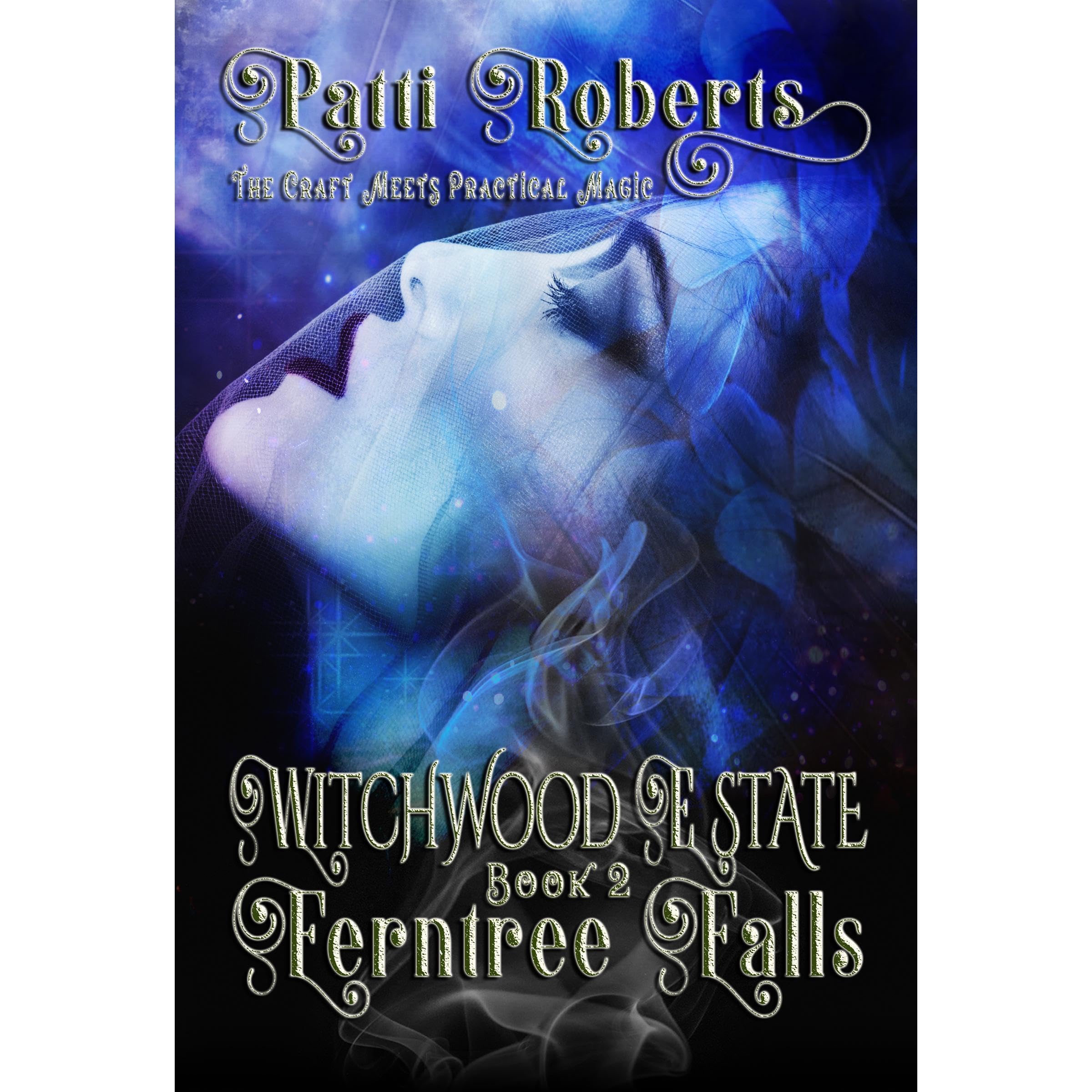 Witchwood Estate - Ferntree Falls (serial-series bk 2)