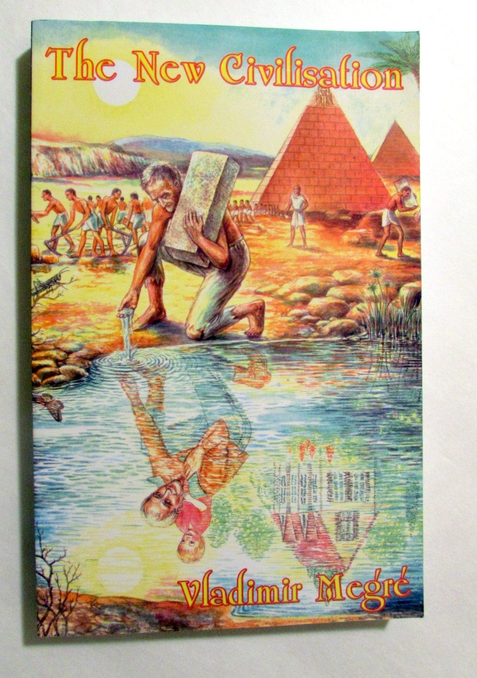 Buy The New Civilisation: Bk. 8, Pt.1 (Ringing Cedars Series) — BookShops.in