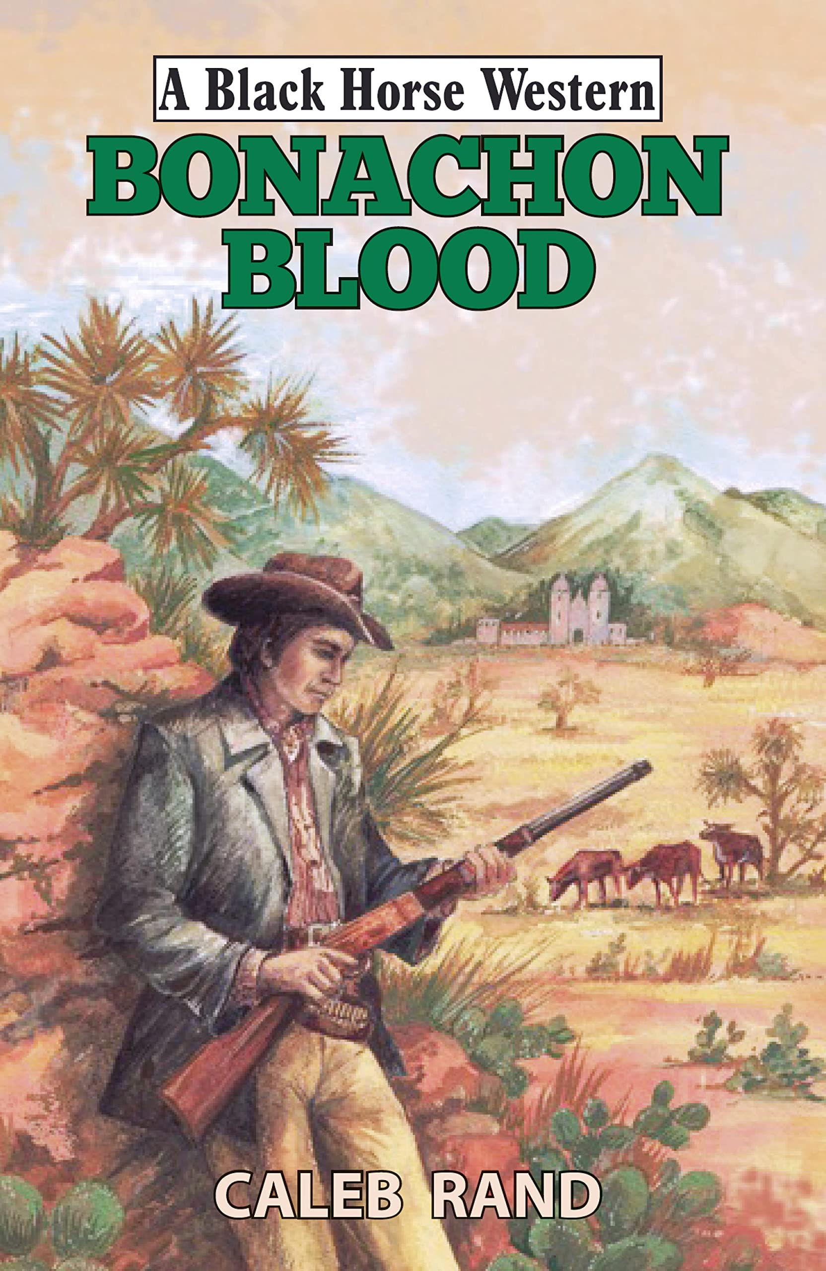Bonachon Blood (Black Horse Western)