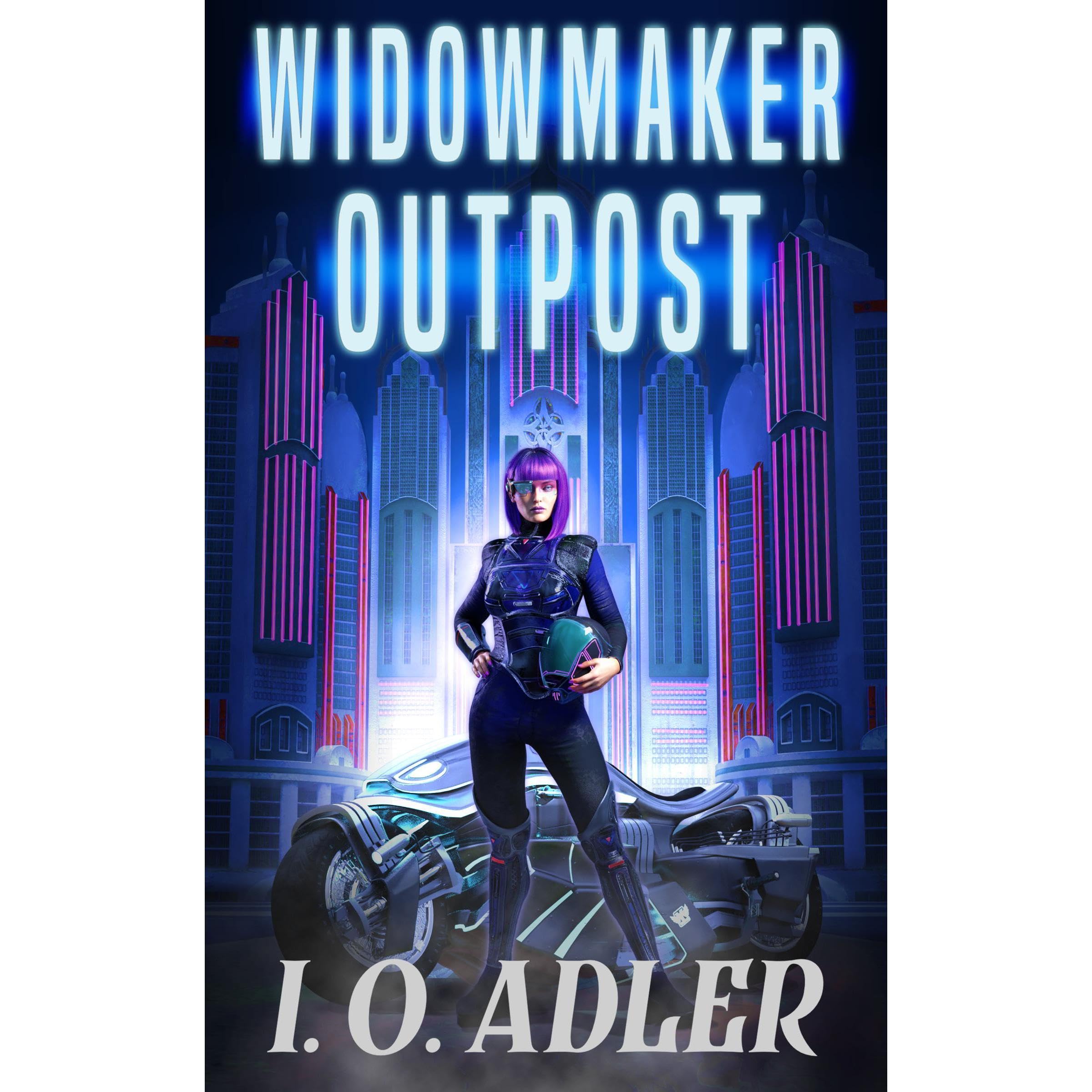 Widowmaker Outpost: A Cyberpunk Mystery Novel