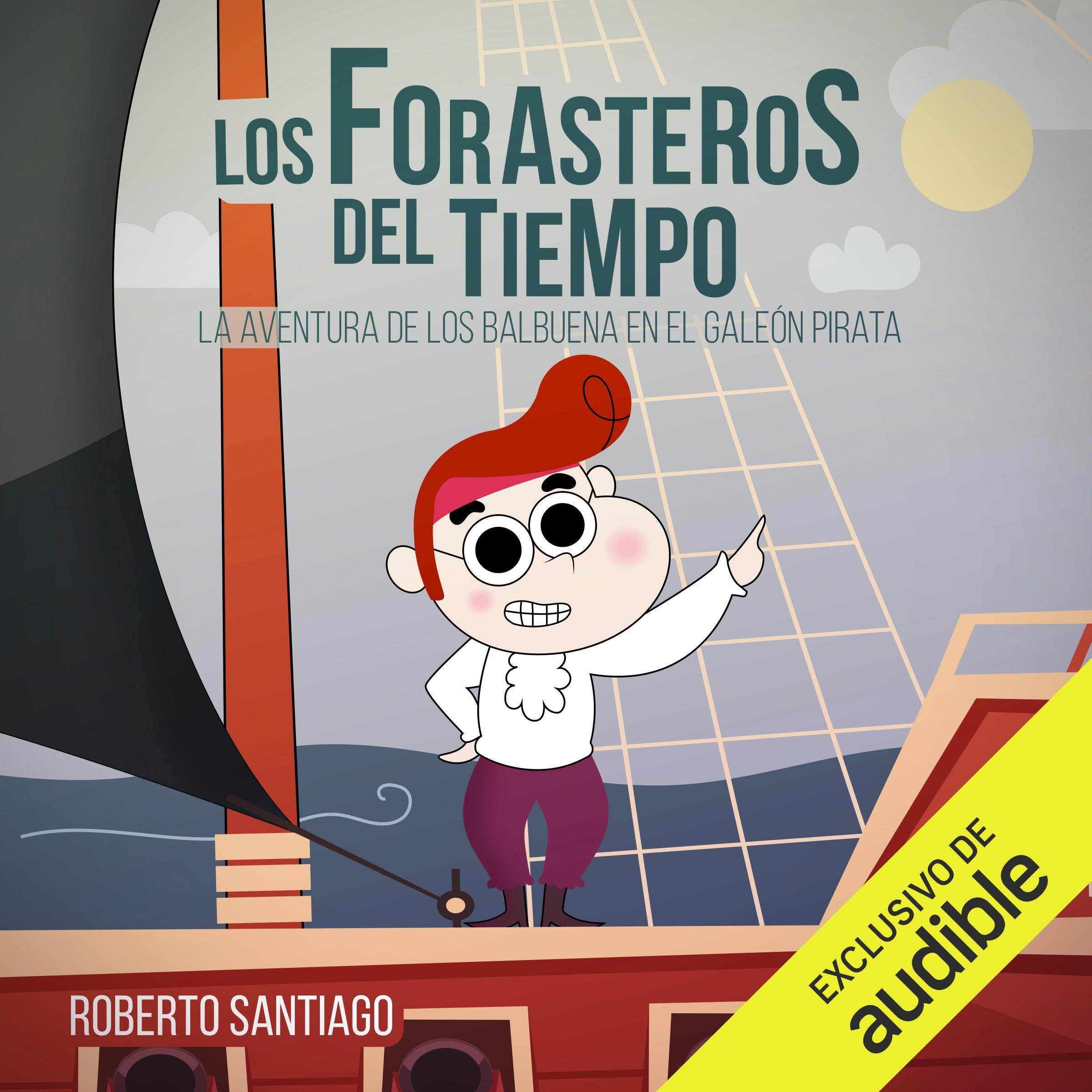 Cover art for La Aventura de los Balbuena en el Galeón Pirata
